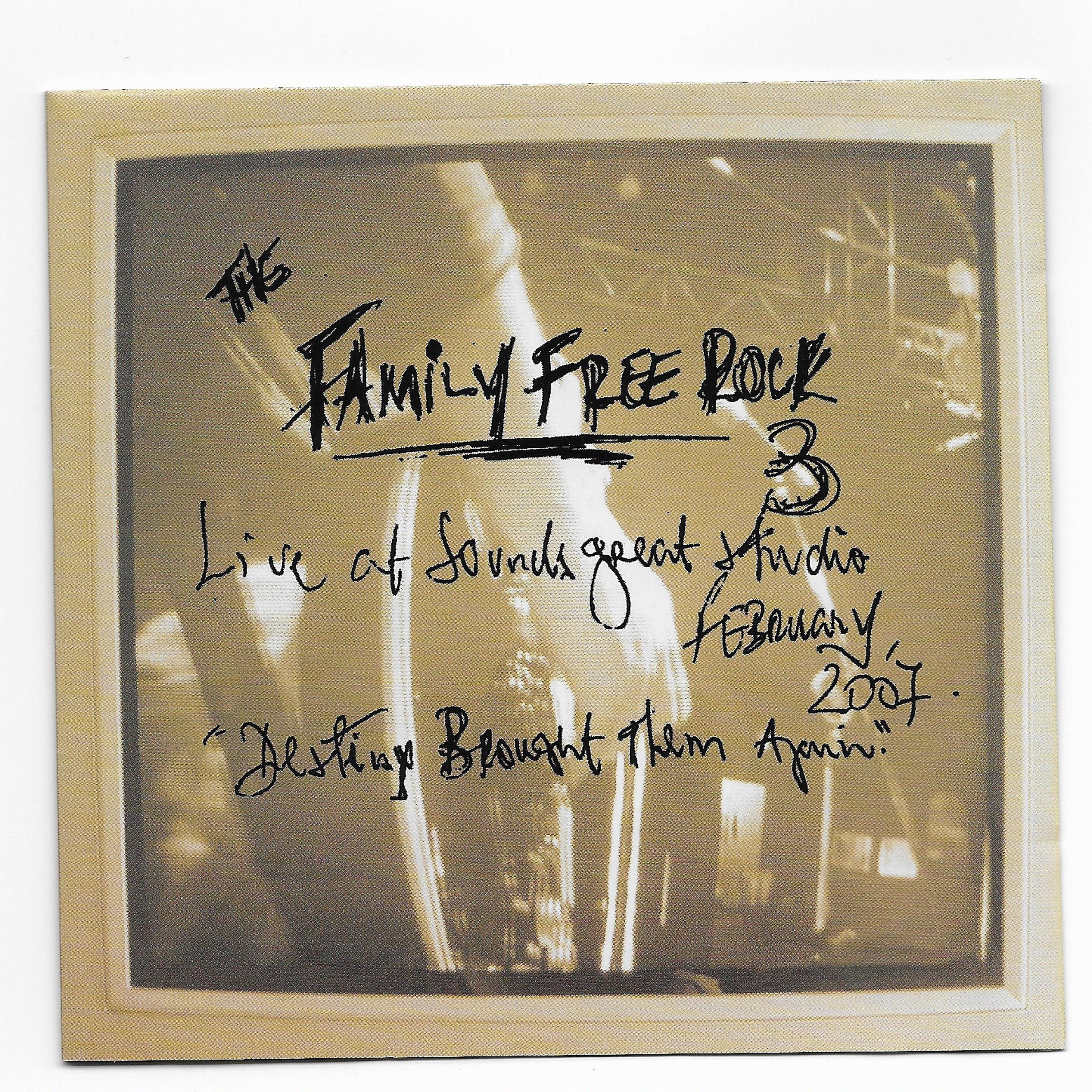 Постер альбома Family Free Rock 3 Live at Sounds Great Studio