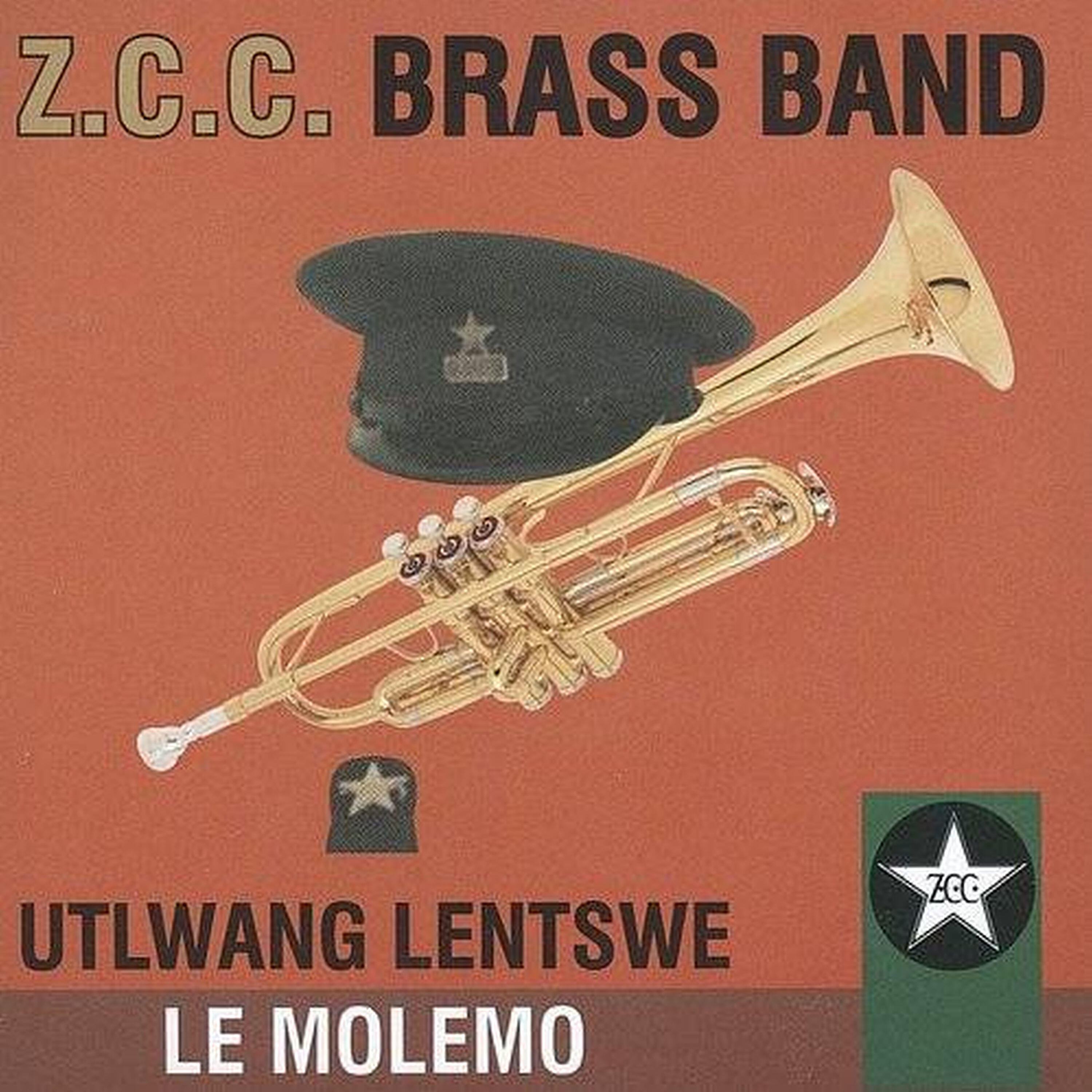 Z.C.C. Brass Band - Moria O Rile O Batla Bafana