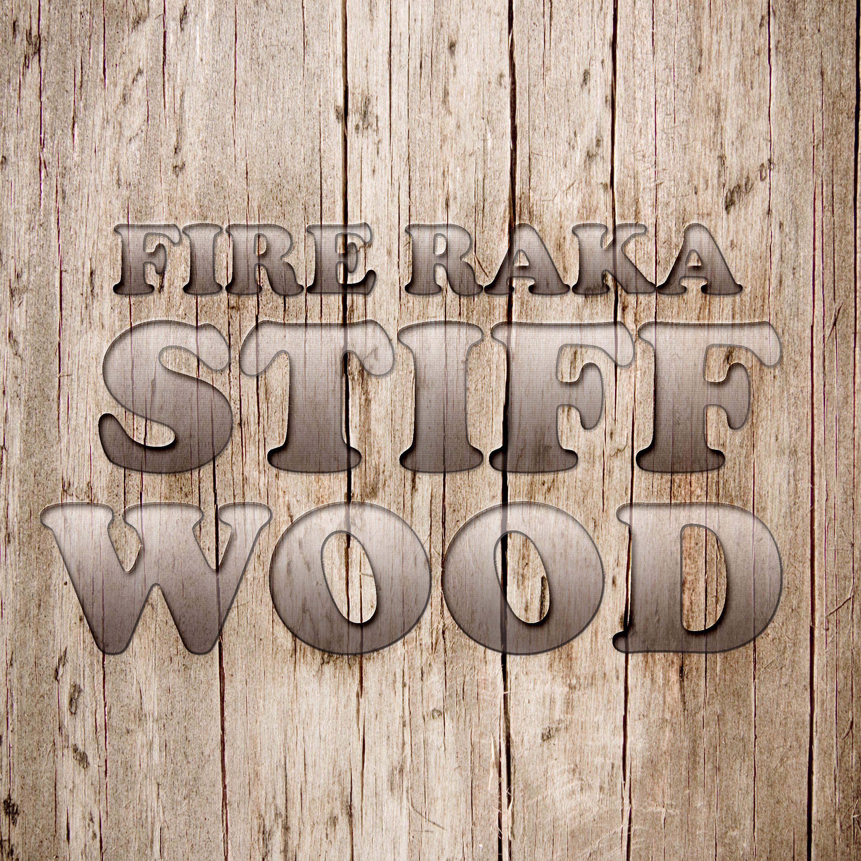 Постер альбома Stiff Wood