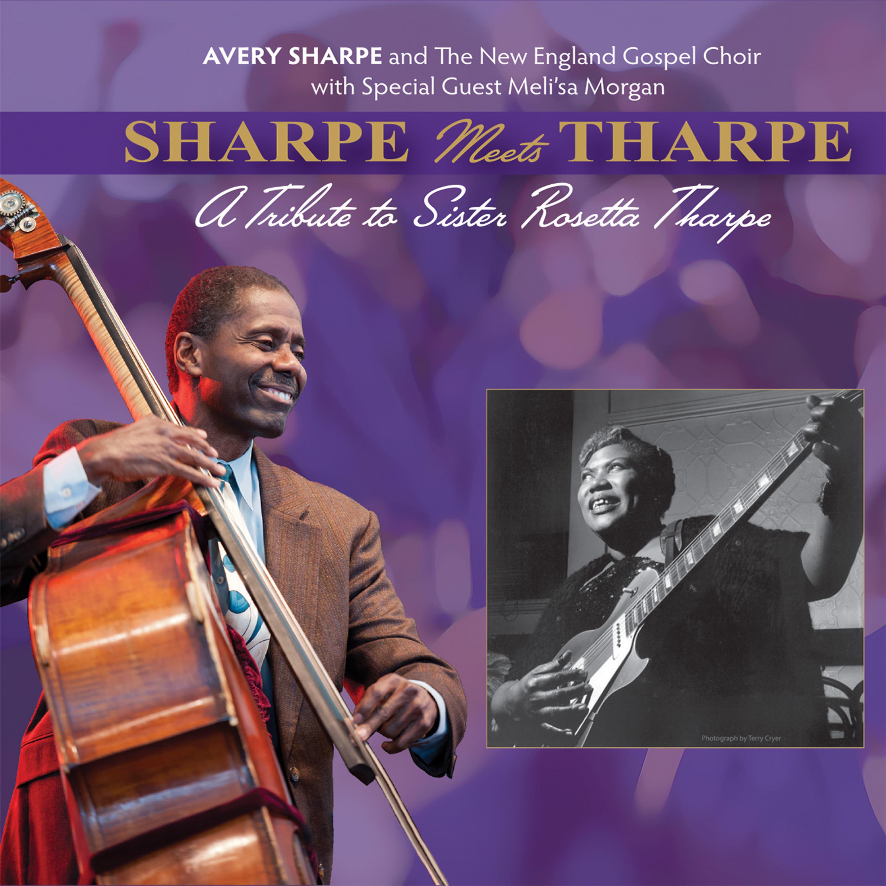 Постер альбома Sharpe Meets Tharpe a Tribute to Sister Rosetta Tharpe