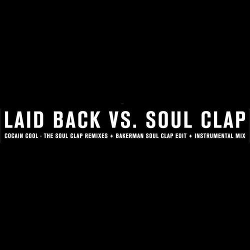 Laid Back - Cocaine Cool (Soul Clap Vocal Mix)