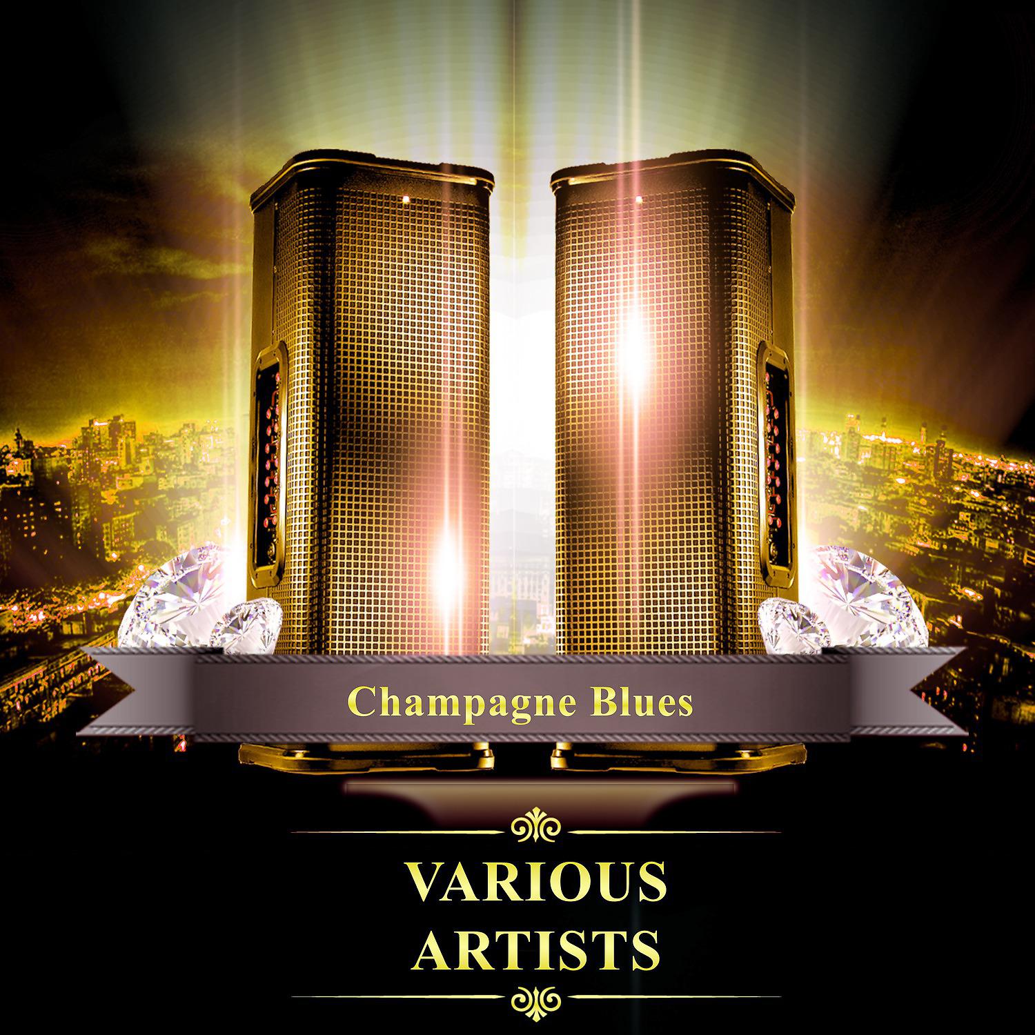 Постер альбома Champagne Blues