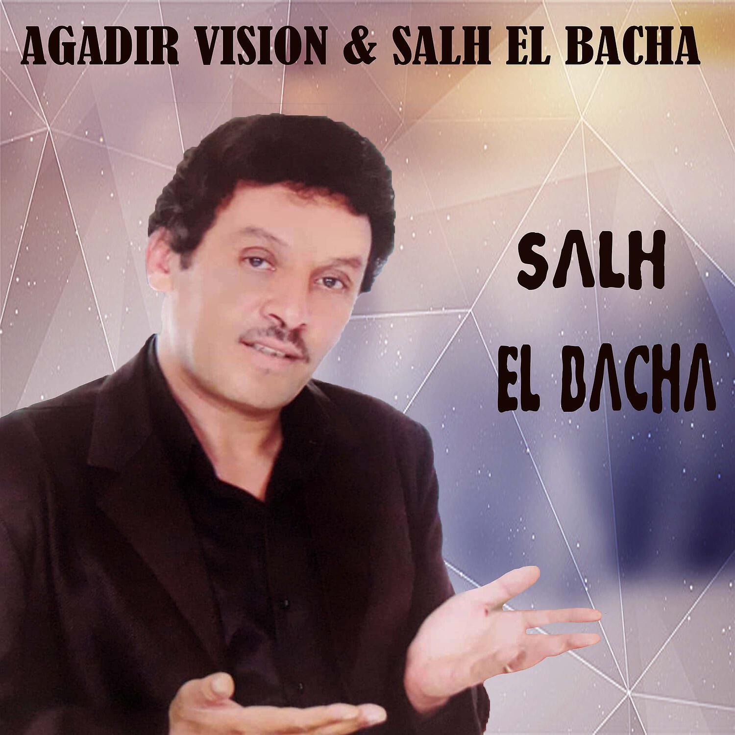 Salh El Bacha - Lmghrib