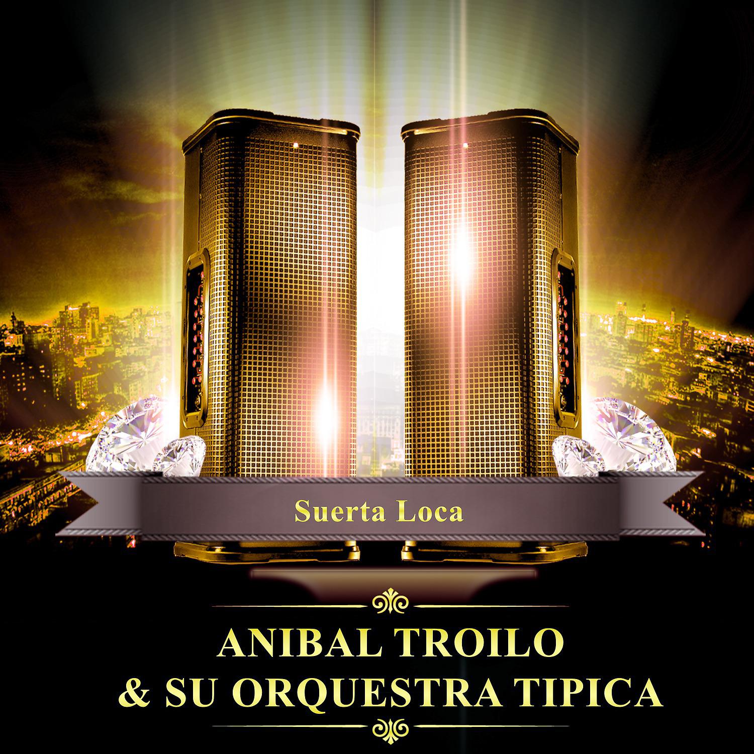Постер альбома Suerta Loca