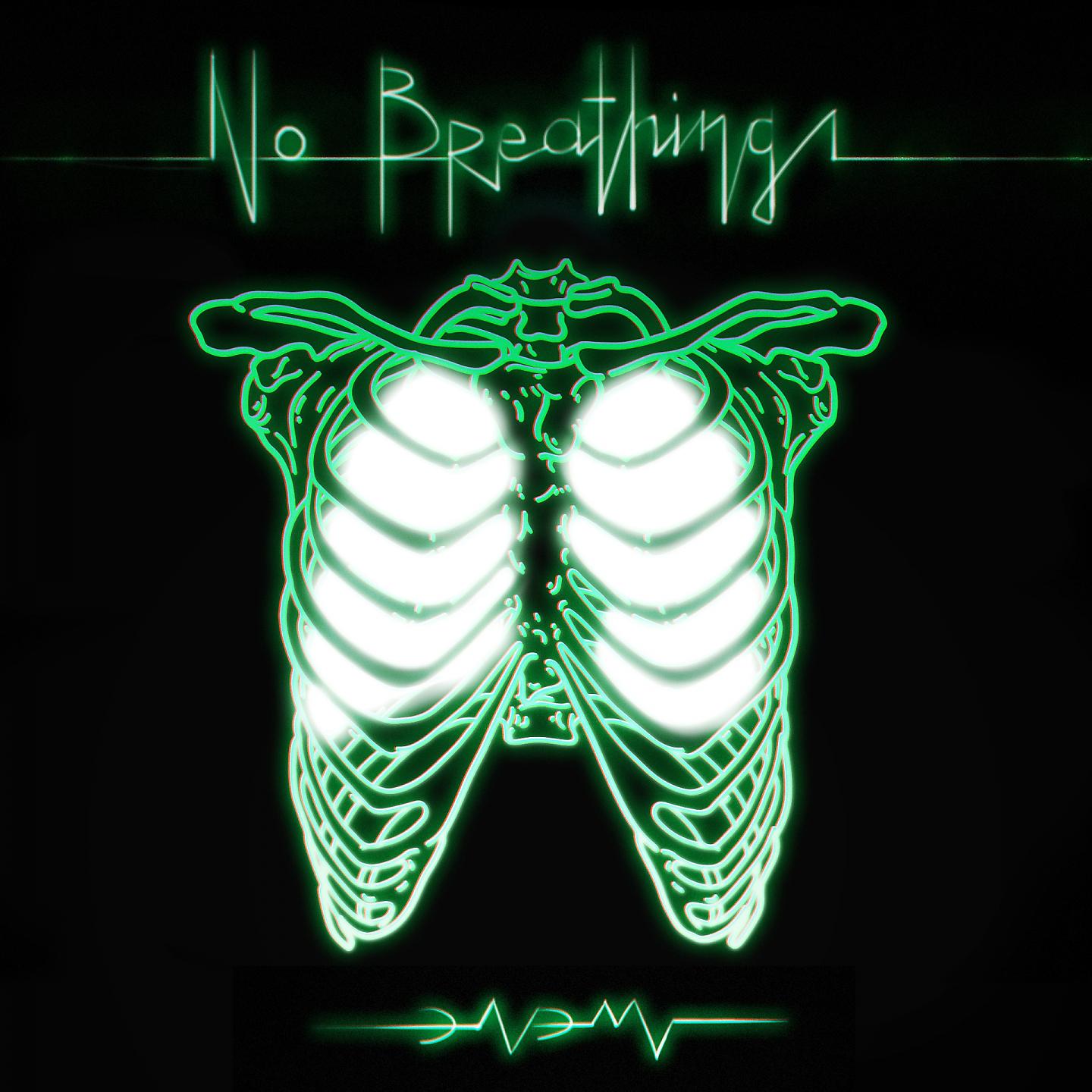 Постер альбома No Breathing