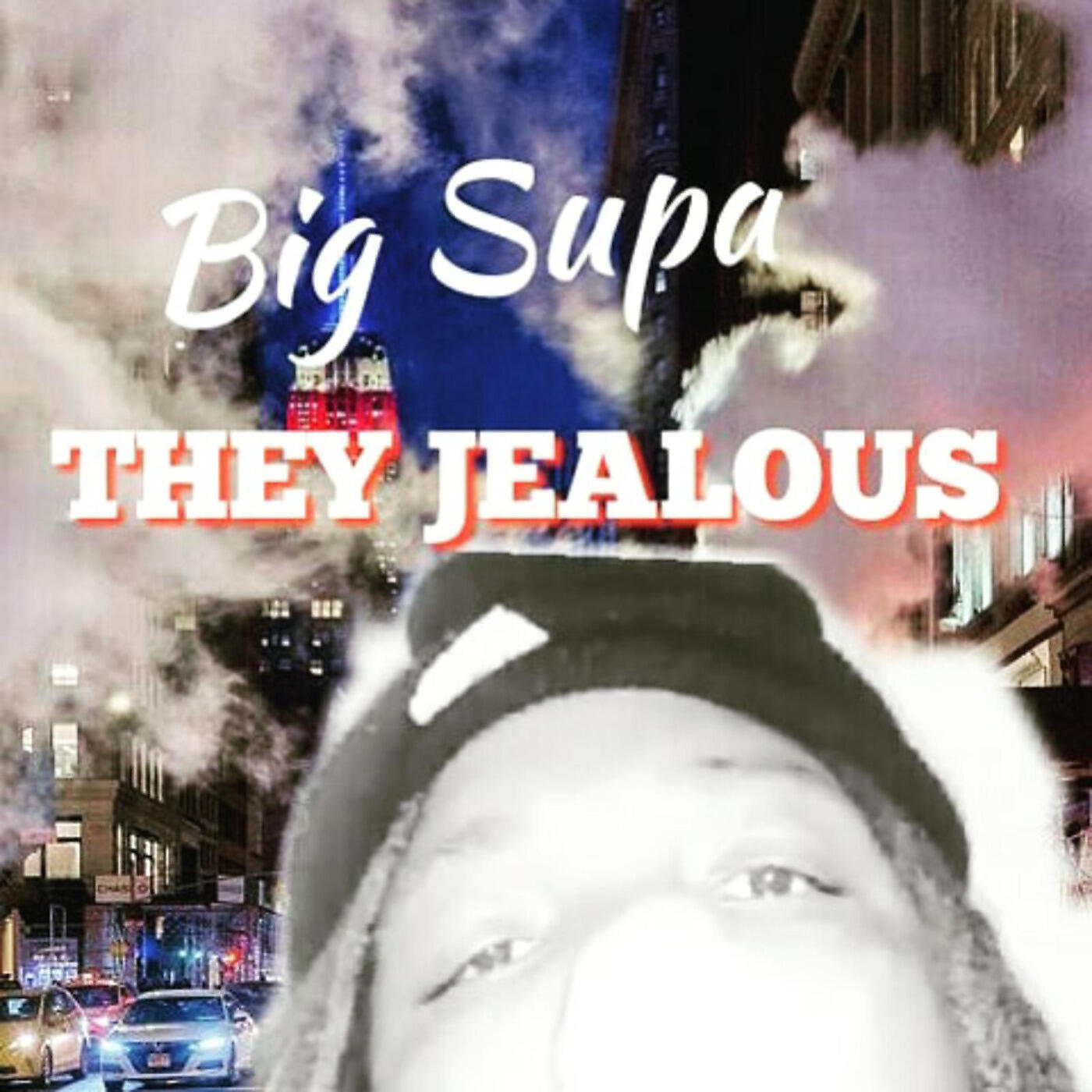 BIG SUPA - They Jealous
