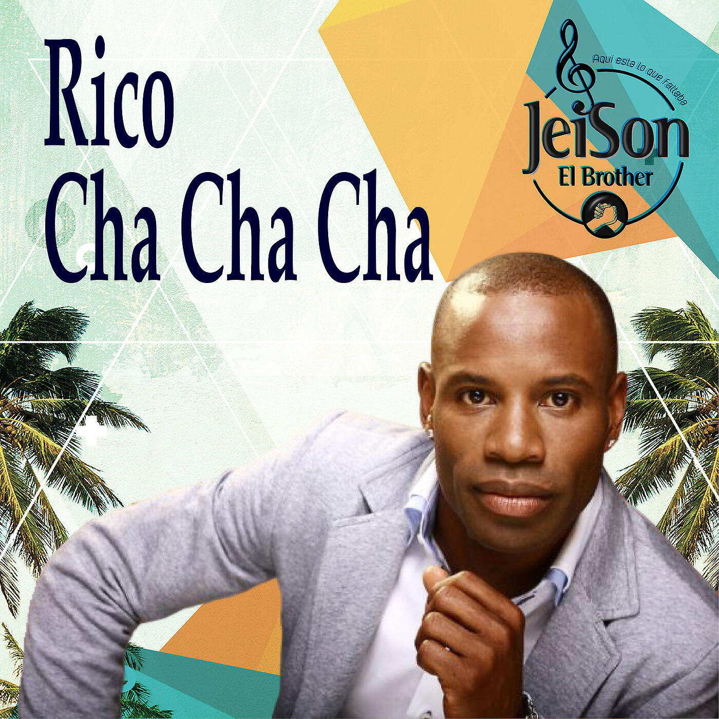Jeison El Brother - Rico Cha Cha Cha