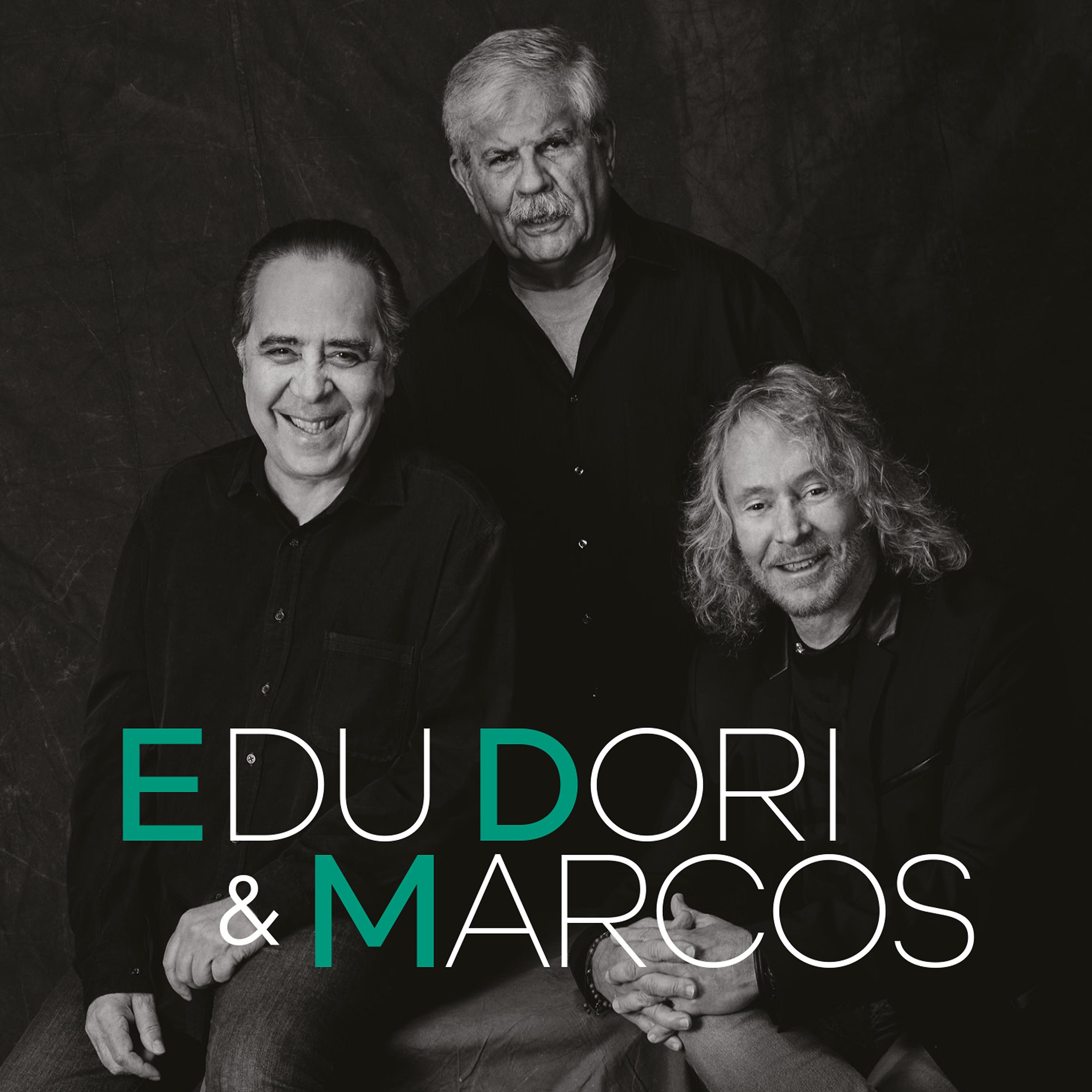 Постер альбома Edu, Dori e Marcos