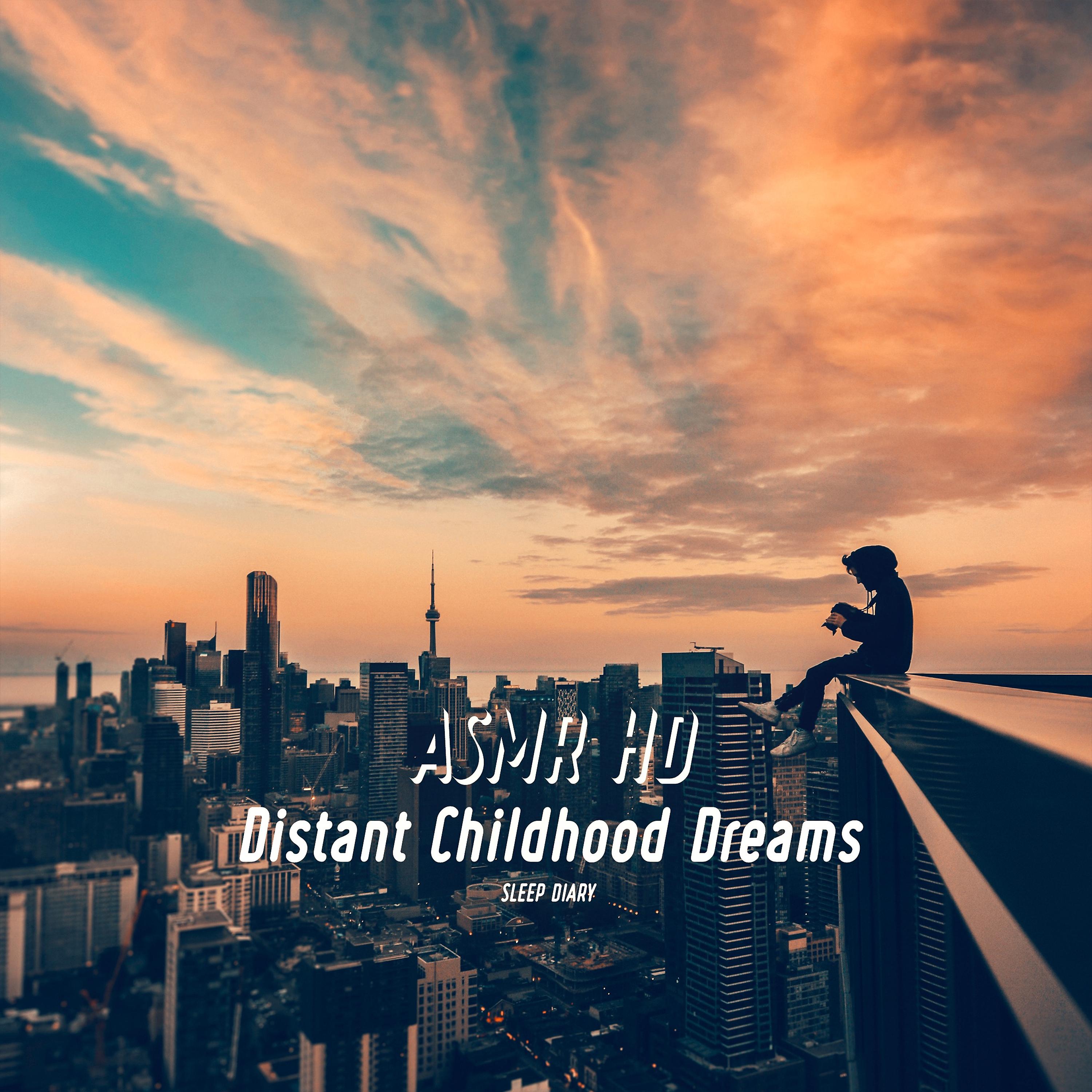 Постер альбома Distant Childhood Dreams