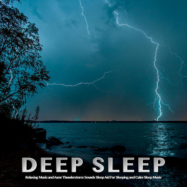 Sleeping Music - Thunderstorm Sleep Music