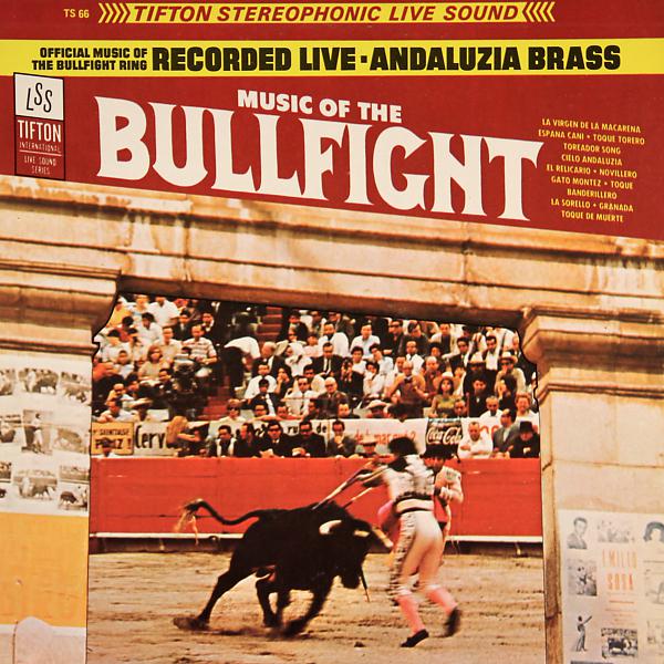 Постер альбома Music of The Bullfight