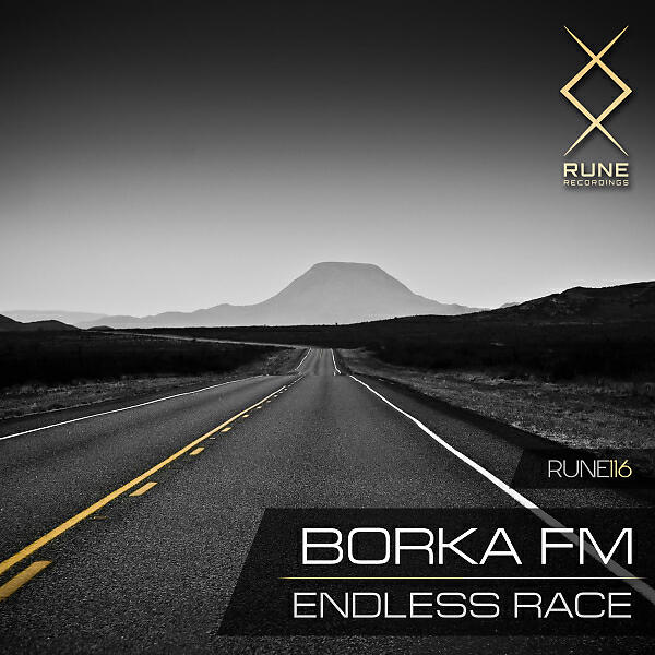 BORKA FM - Endless Race (Original Mix)