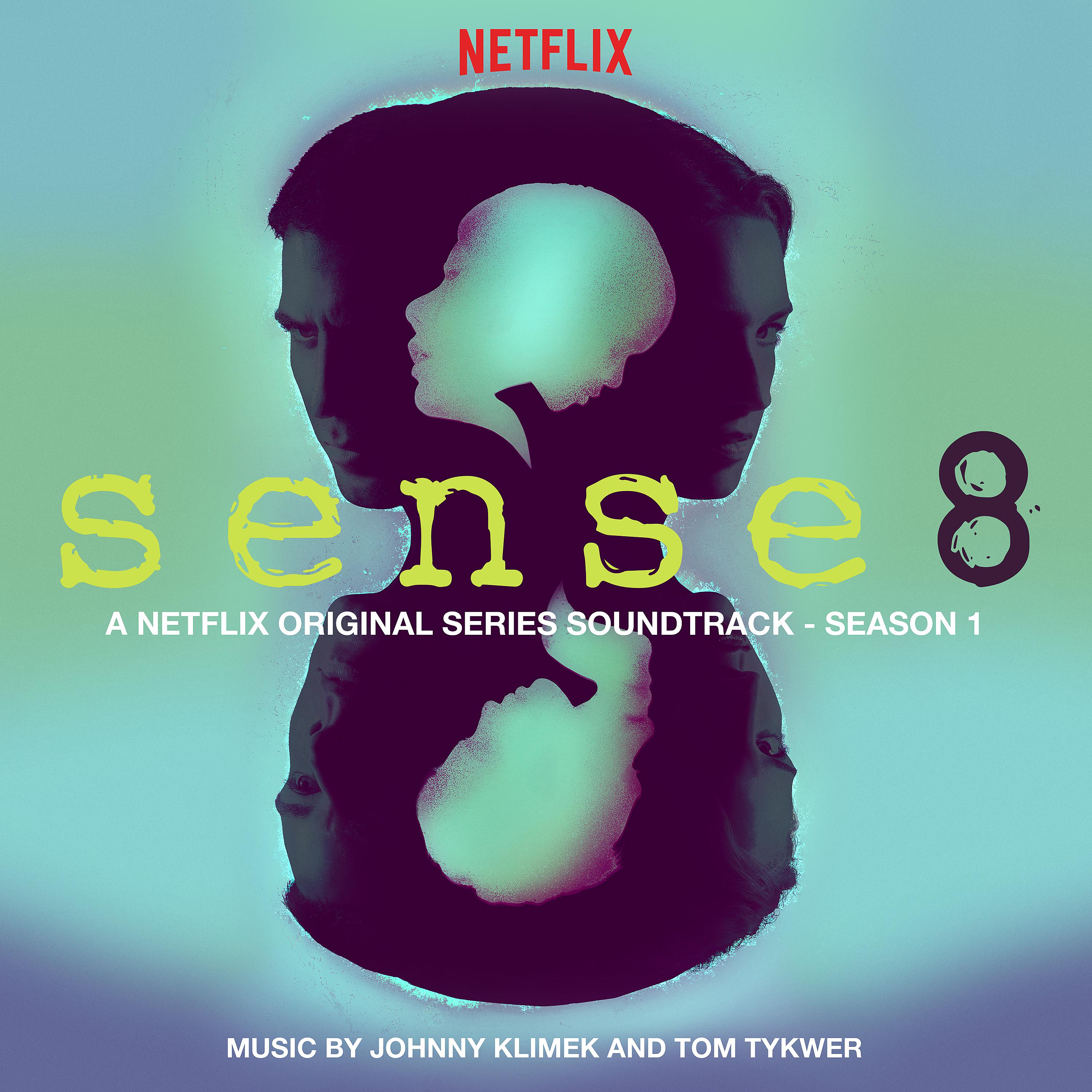 Постер альбома Sense8: Season 1 (A Netflix Original Series Soundtrack)