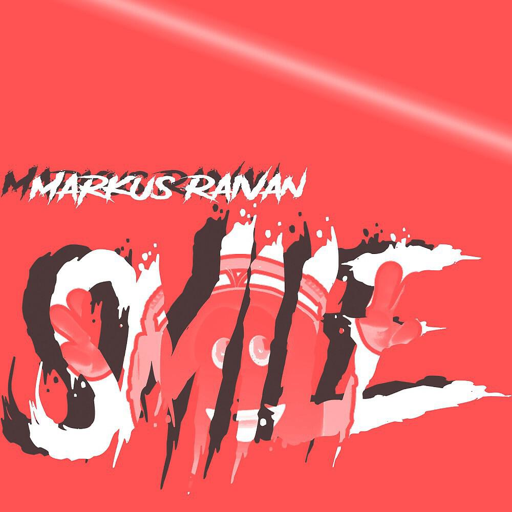 Markus Raivan - Smile (Original Mix)