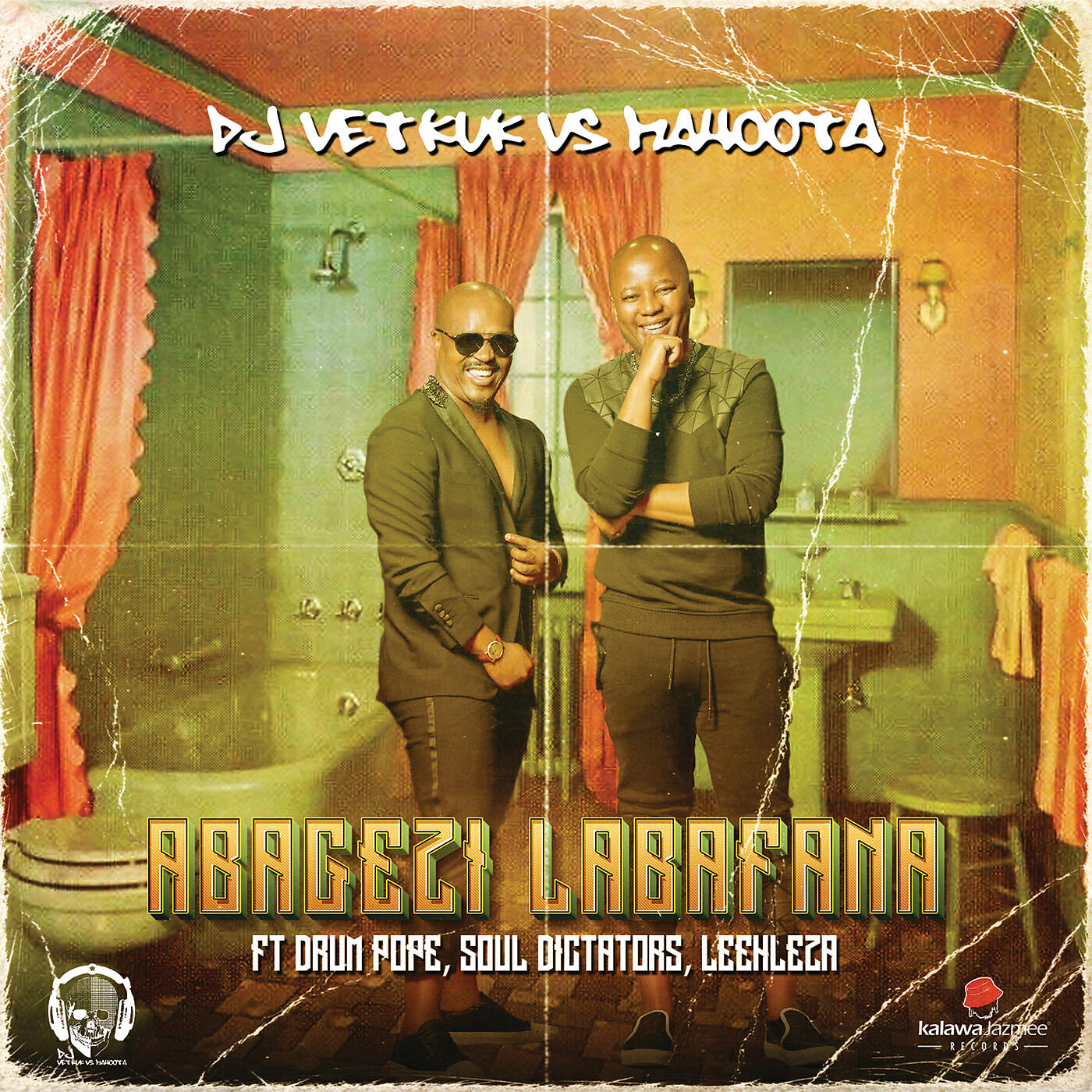 DJ Vetkuk - Abagezi Labafana (DJ Vetkuk Vs. Mahoota / Radio Edit)