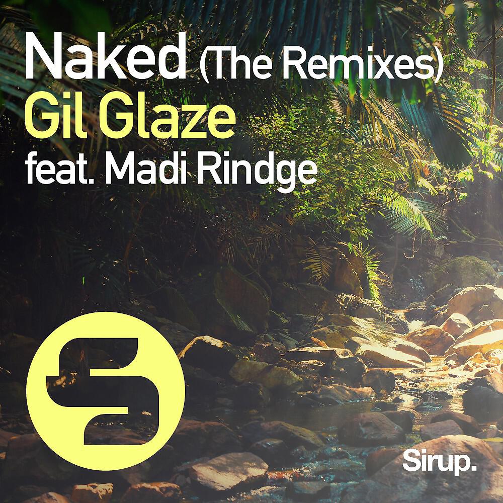 Gil Glaze - Naked (Ambrose Henri Remix Edit)