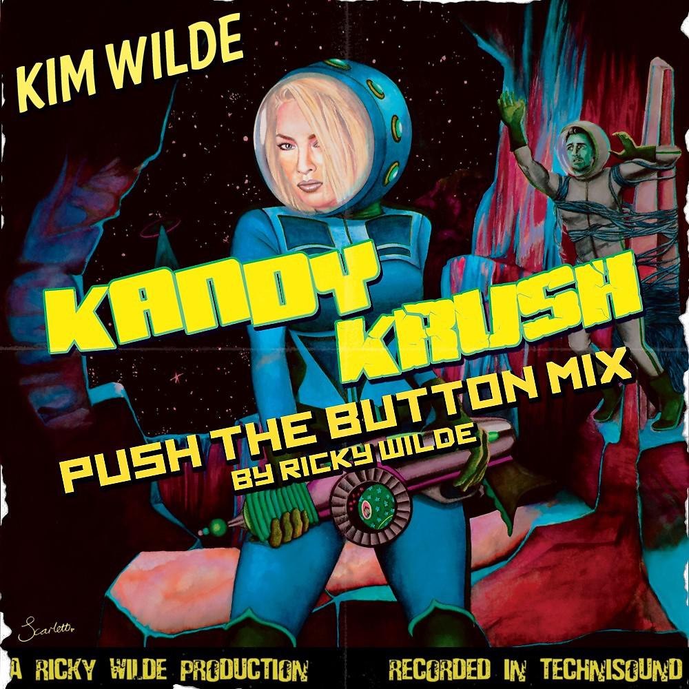 Постер альбома Kandy Krush (Push the Button Mix)