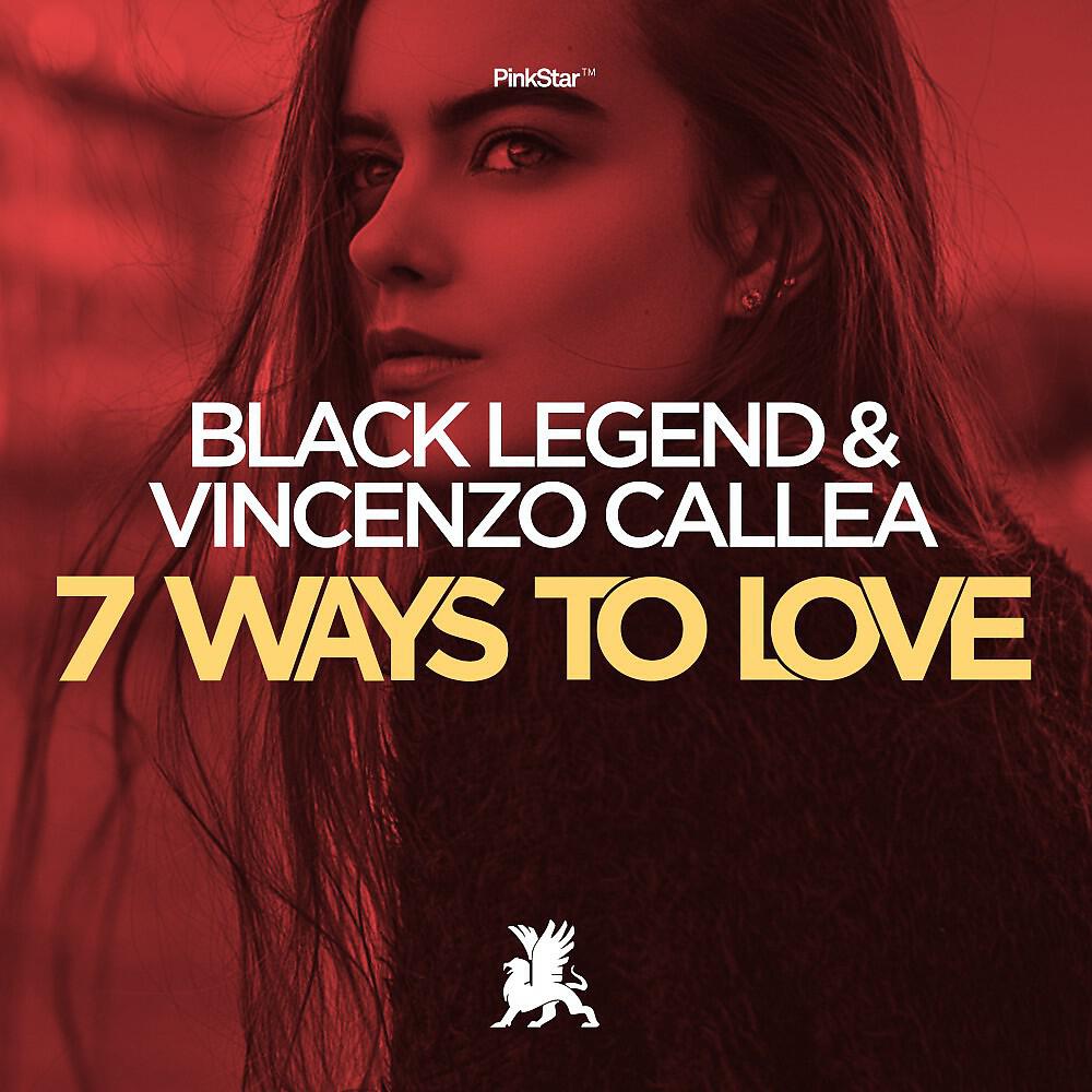 Black Legend - 7 Ways to Love