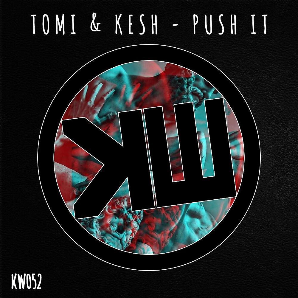 Tomi - Push It