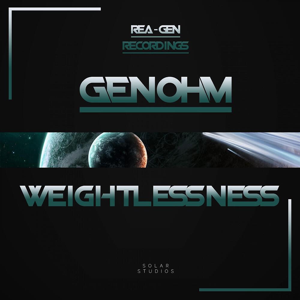 Gen-Ohm - Weightlessness (Original Mix)