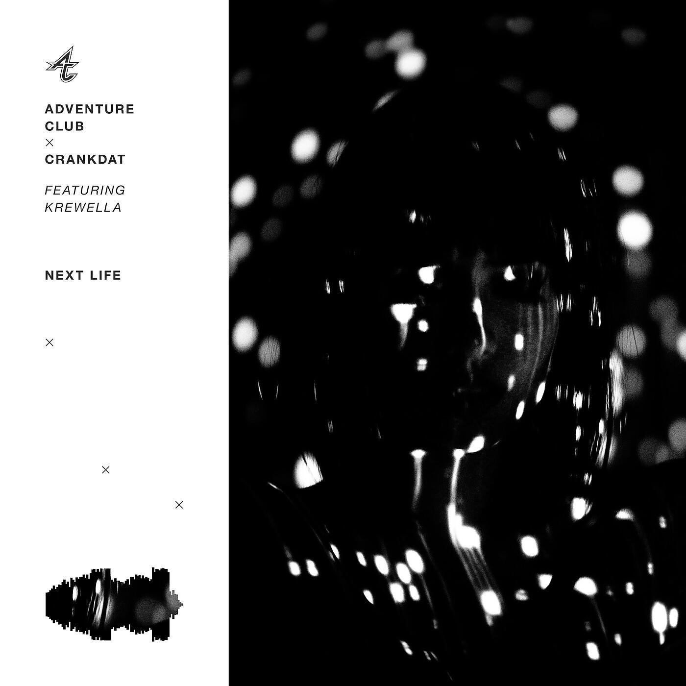 Adventure Club - Next Life