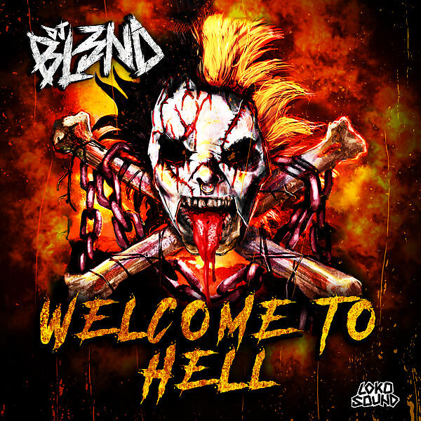 DJ BL3ND - Welcome To Hell (feat. Messinian)