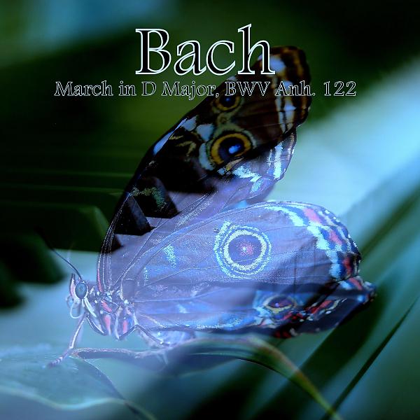 Постер альбома March in D Major, BWV Anh. 122