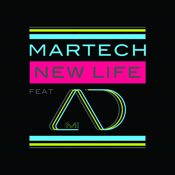 Martech - New Life (feat. Aimi D)