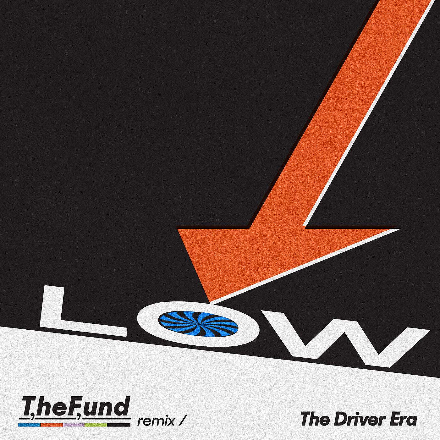 THE DRIVER ERA - Low (The Fund Remix)