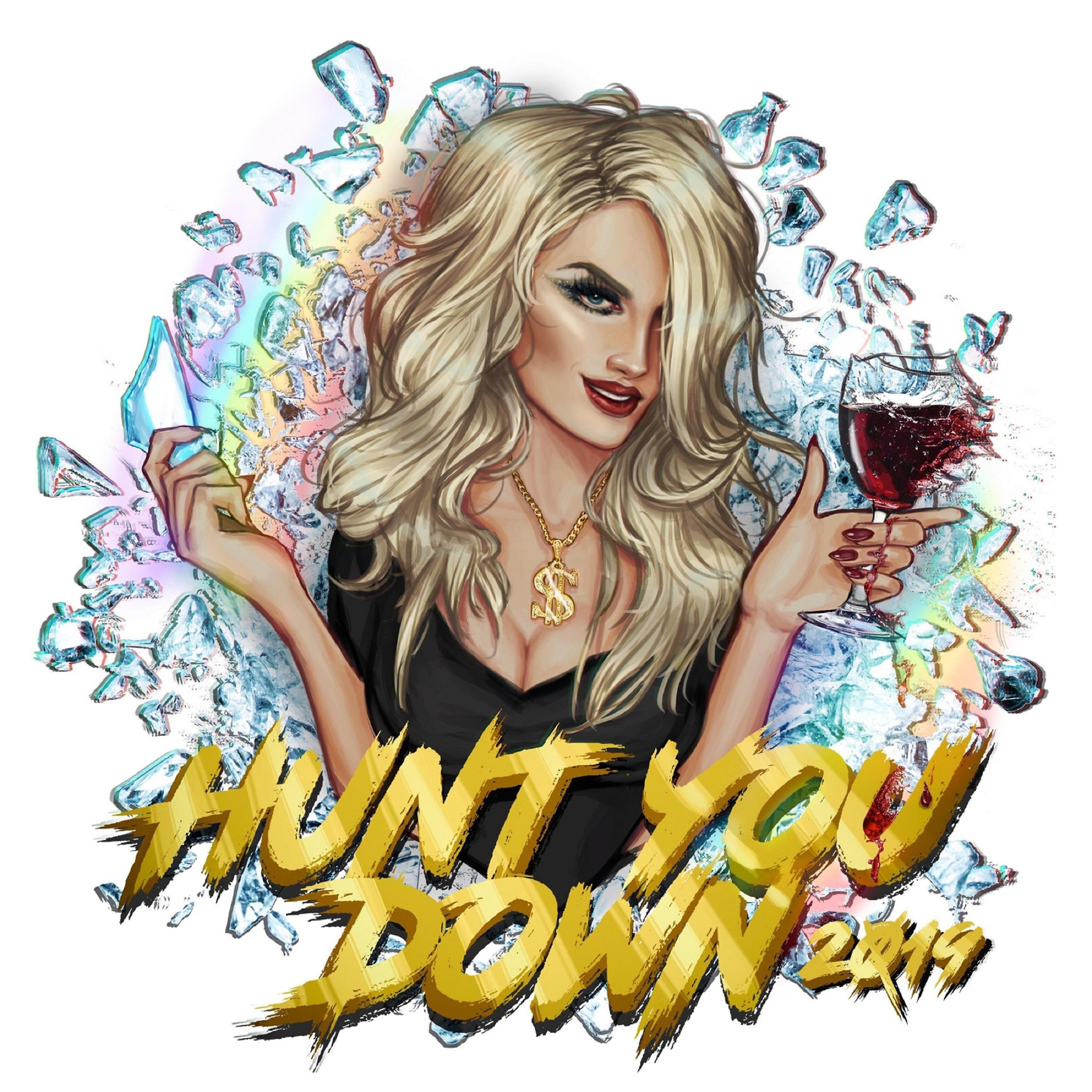 Постер альбома Hunt You Down 2019
