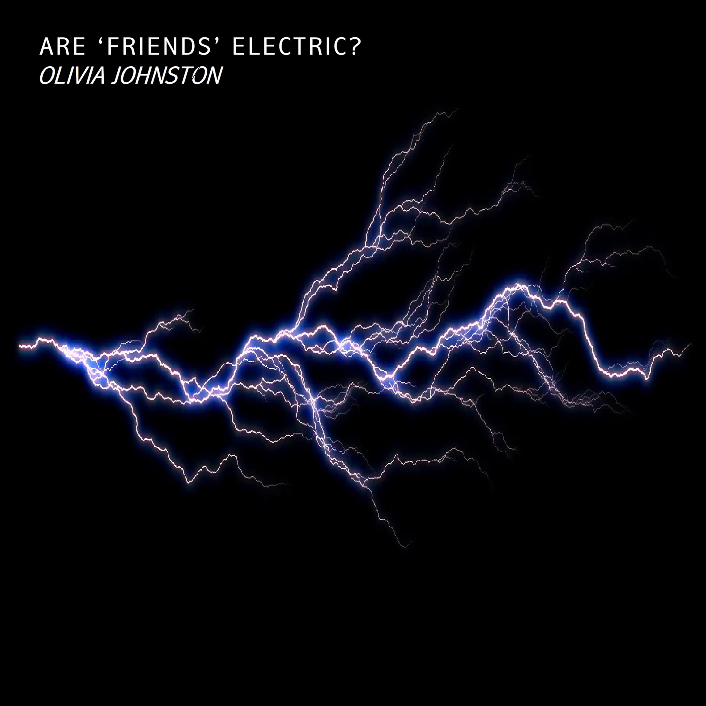 Постер альбома Are "Friends" Electric?