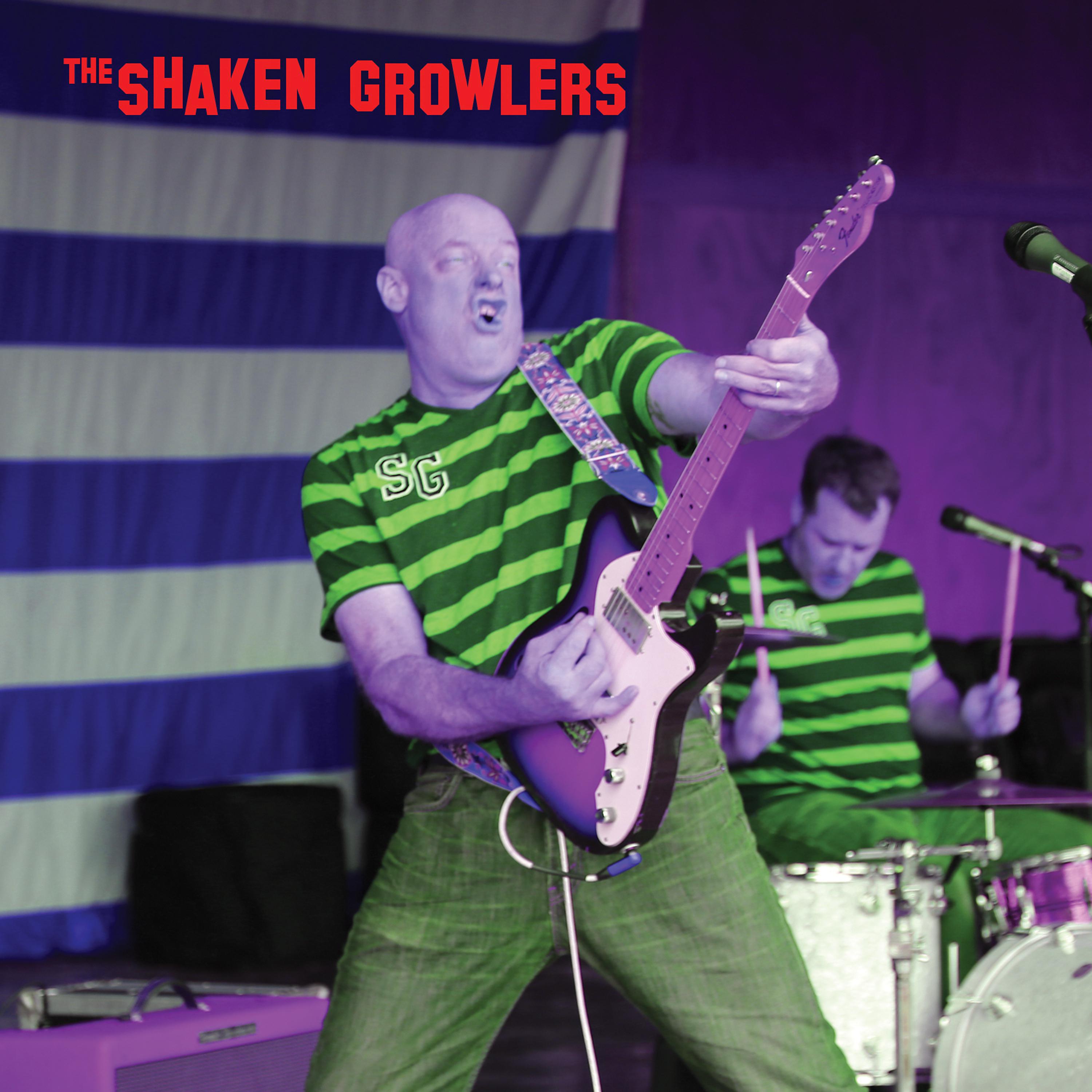 Постер альбома The Shaken Growlers
