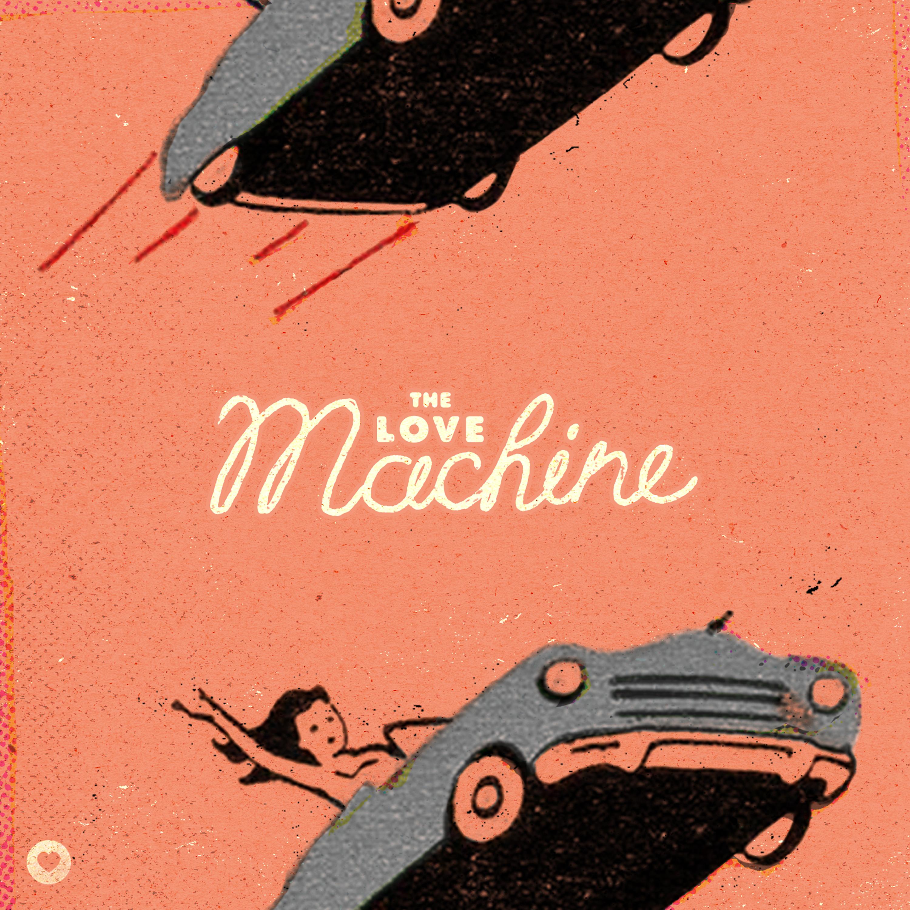 Постер альбома The Love Machine