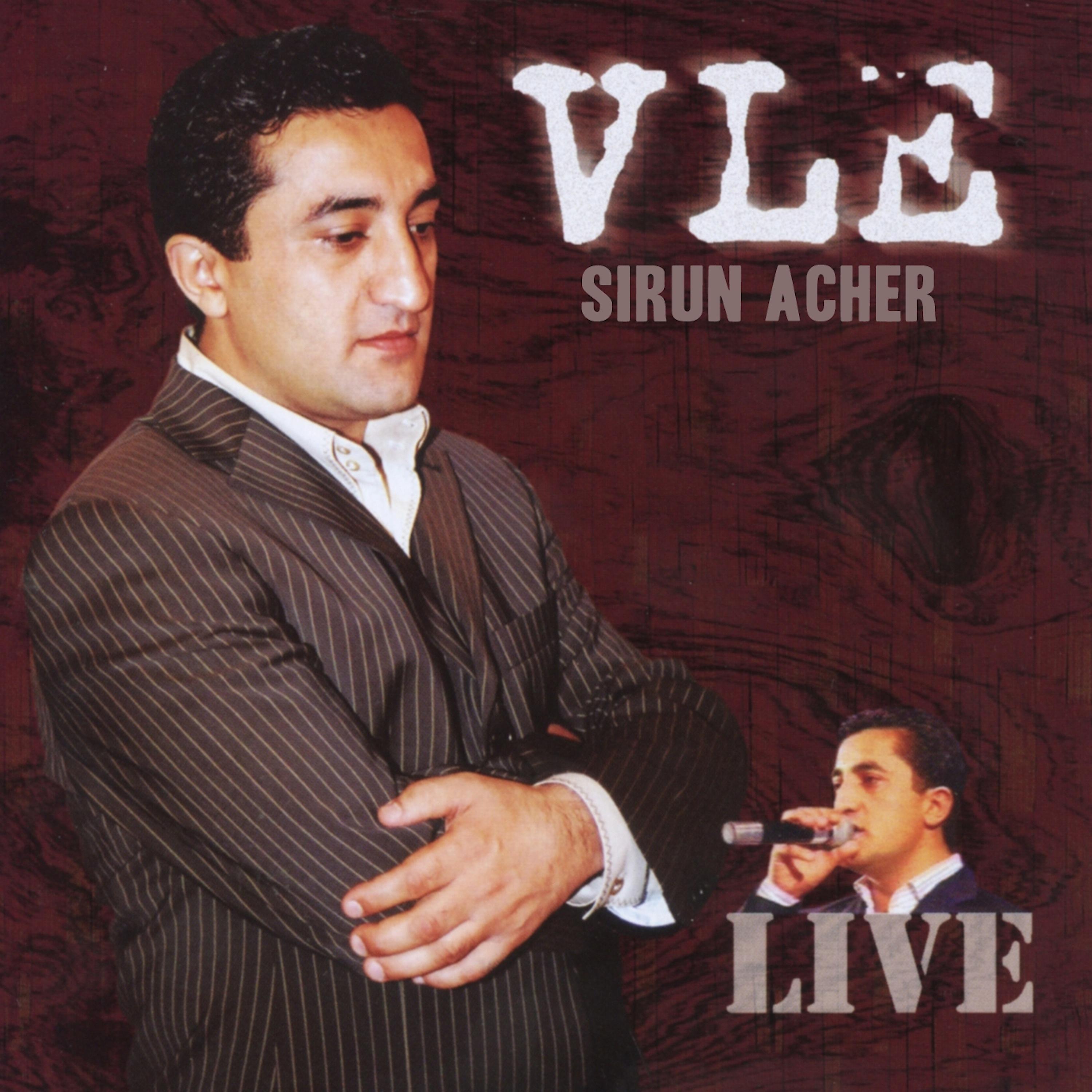 Постер альбома Vle Live: Sirun Acher