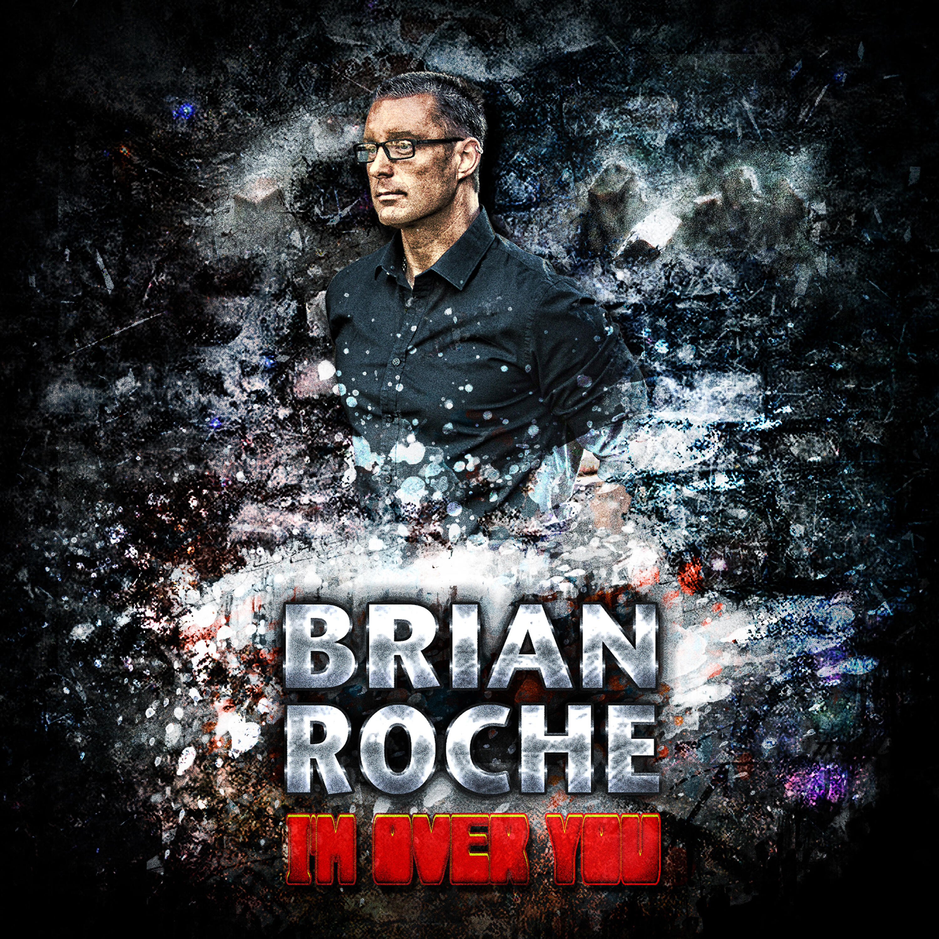 Brian Roche - I'm over You