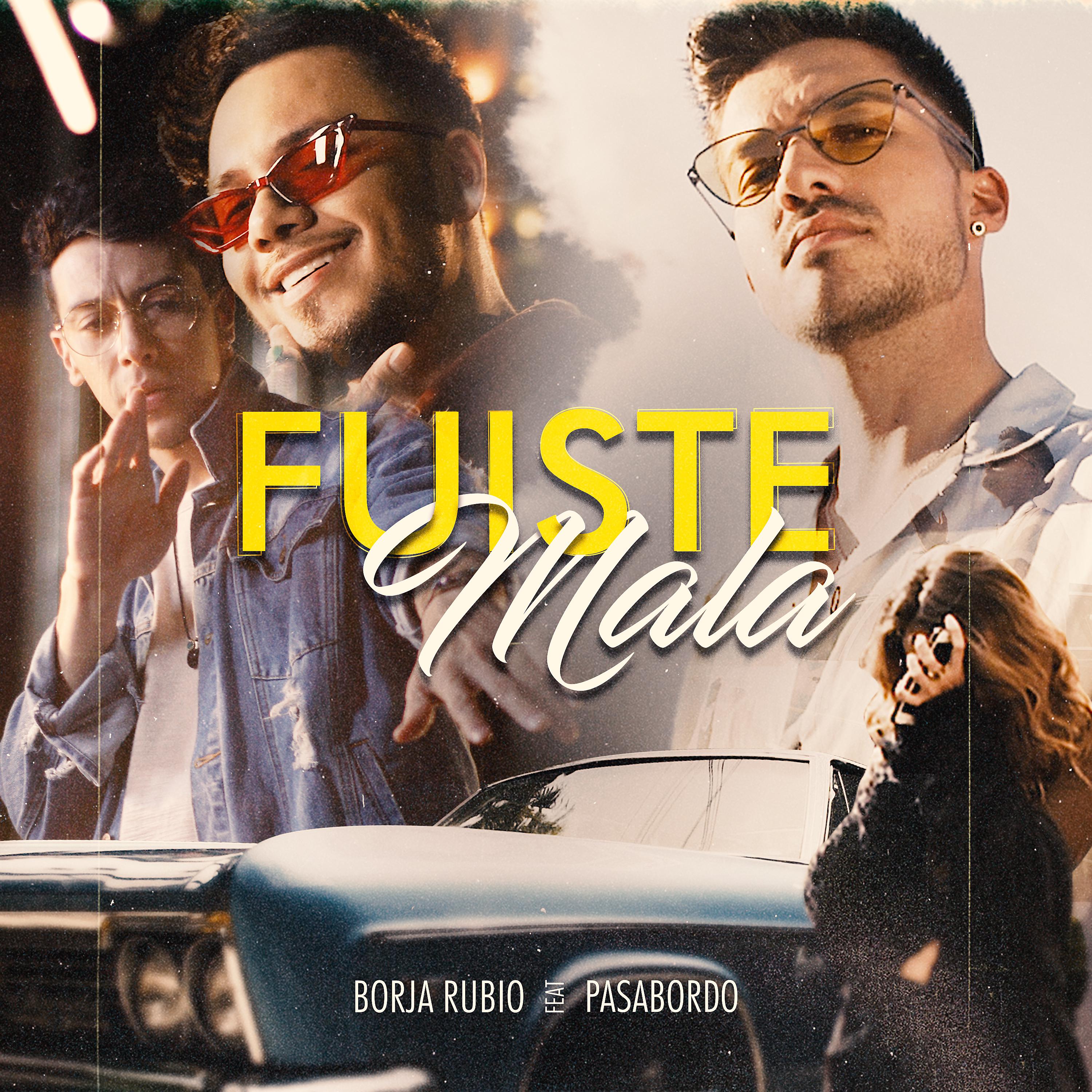 Постер альбома Fuiste Mala