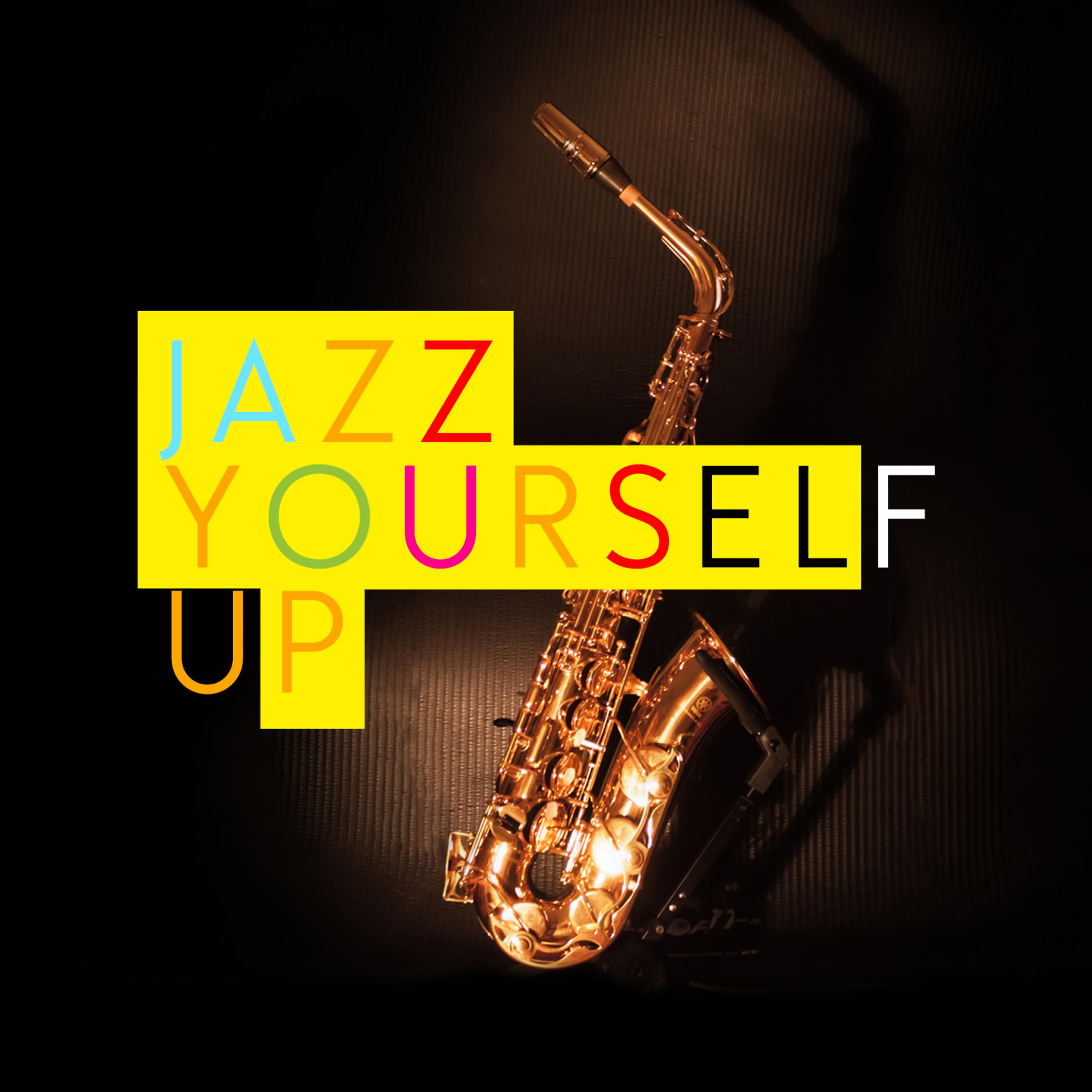 Постер альбома Jazz Yourself Up