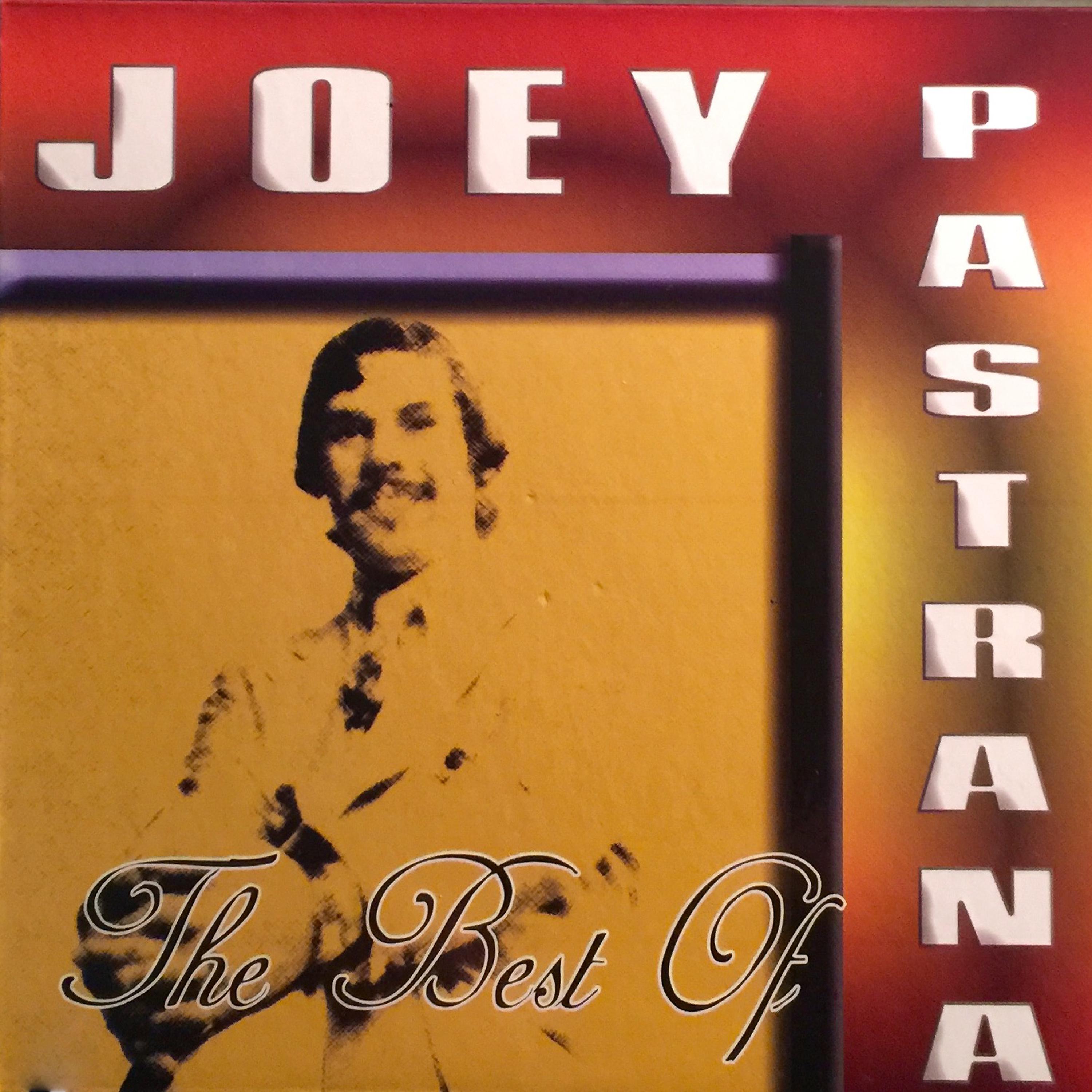 Постер альбома The Best Of Joey Pastrana