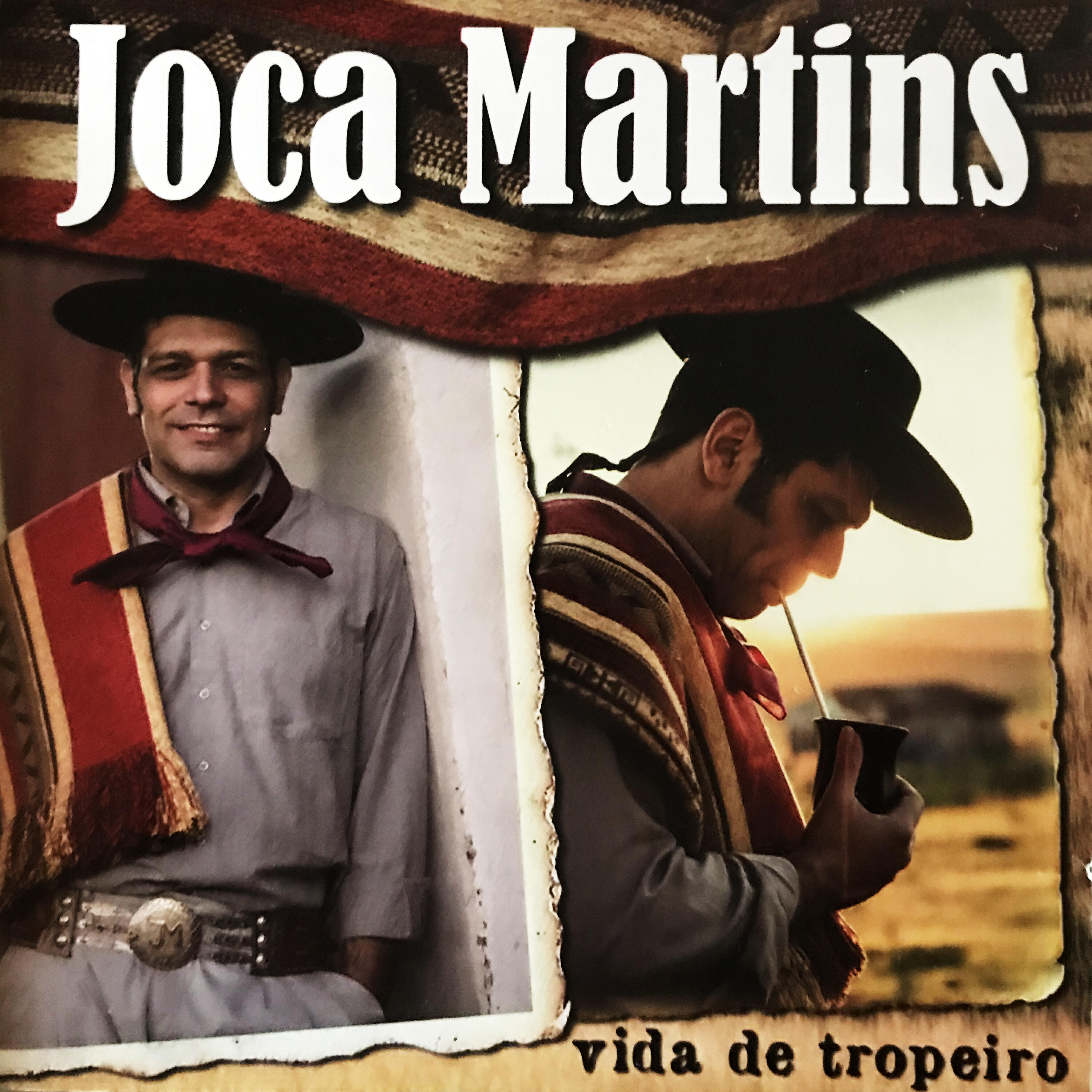 Joca Martins - Vida de Tropeiro