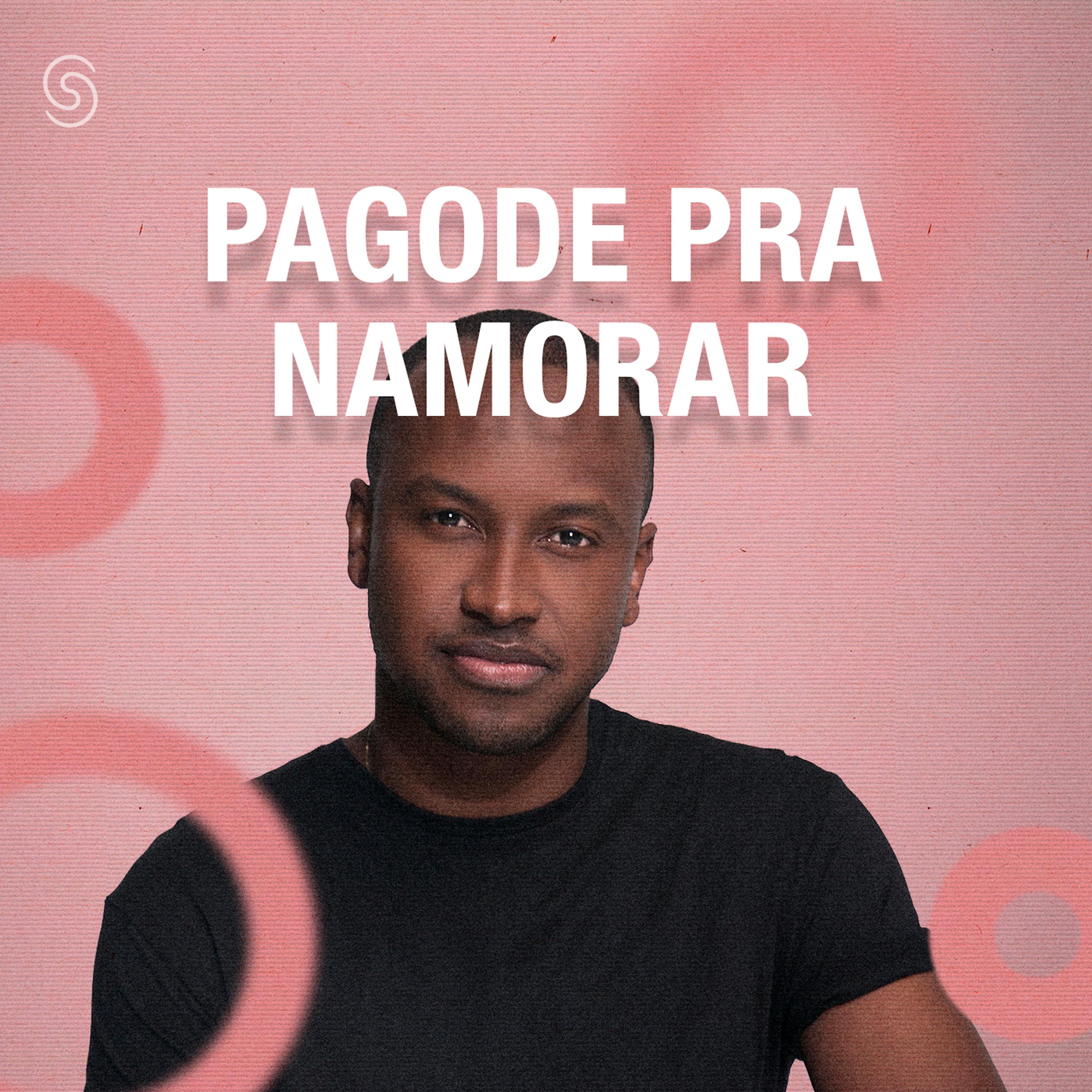 Постер альбома Pagode Pra Namorar