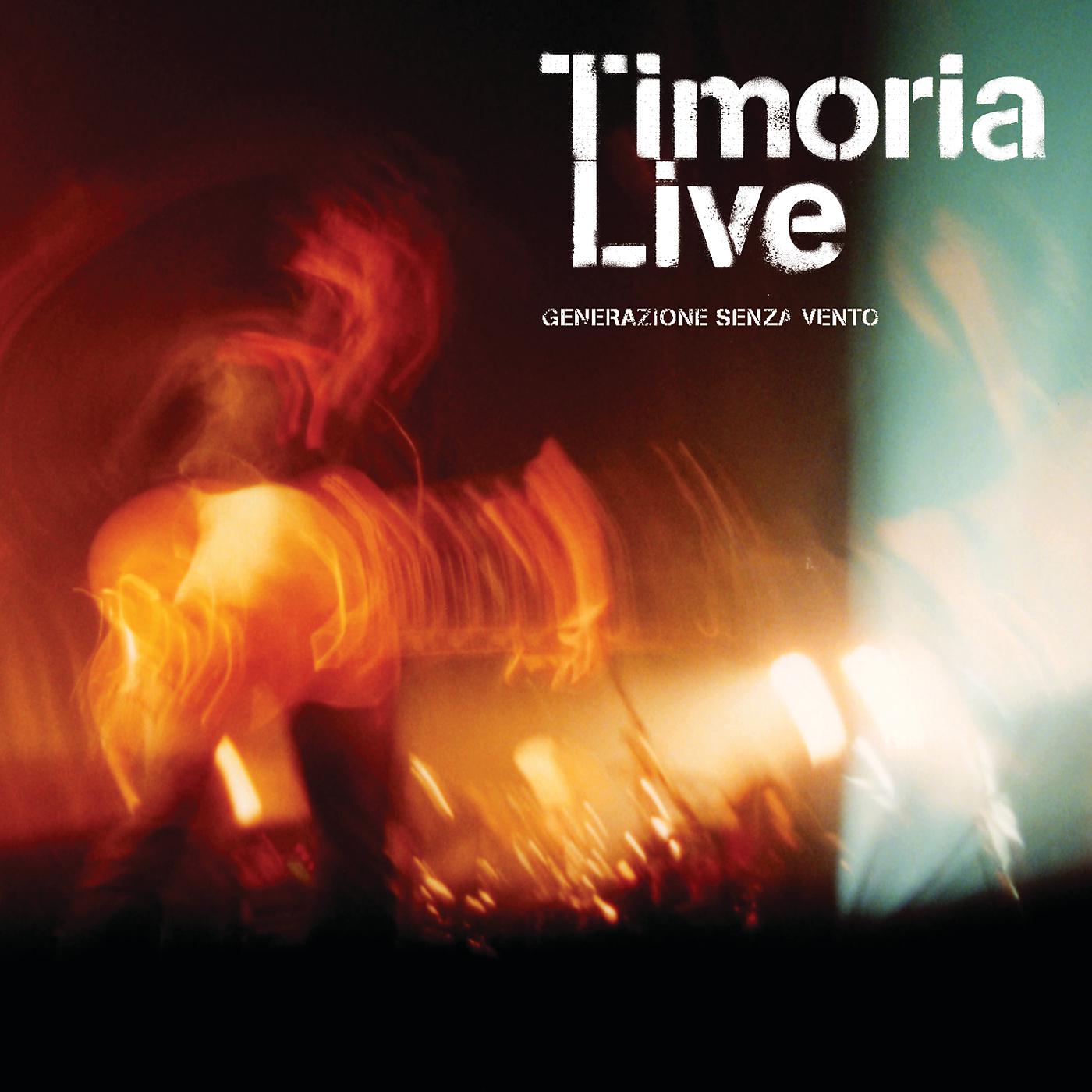 Постер альбома Timoria Live - Generazione Senza Vento