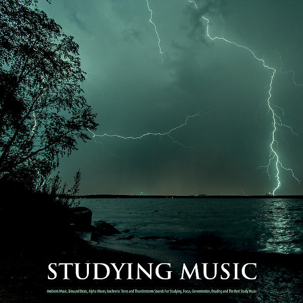 Study Music - Ambient Background Thunderstorm Music