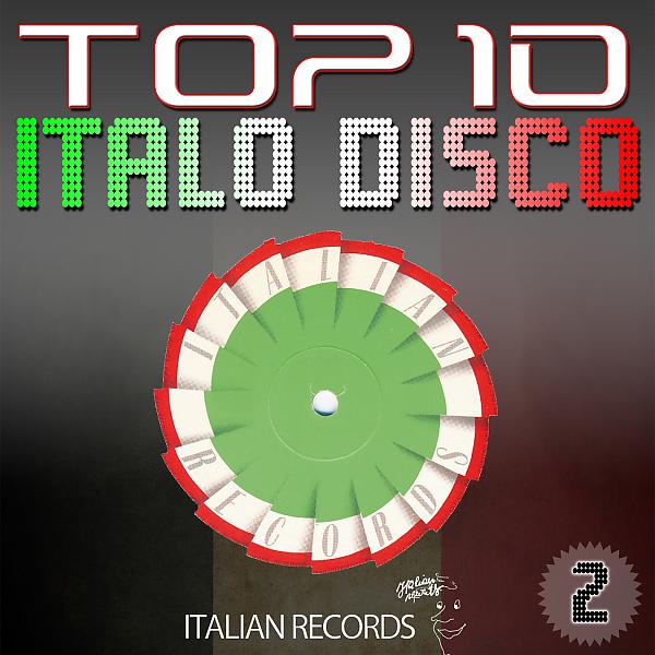 Постер альбома Top 10 Italo Disco, Vol. 2