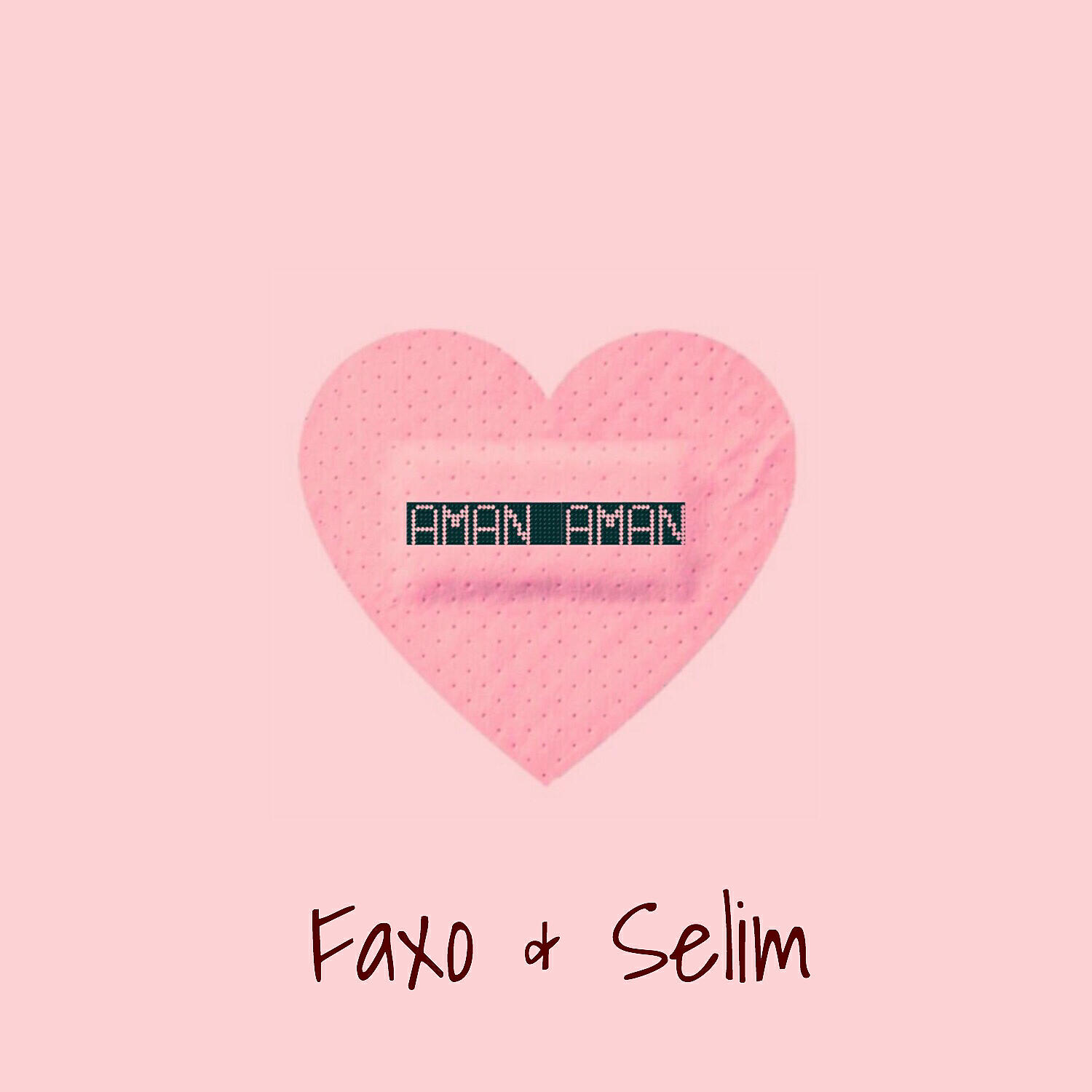 Faxo - Aman Aman