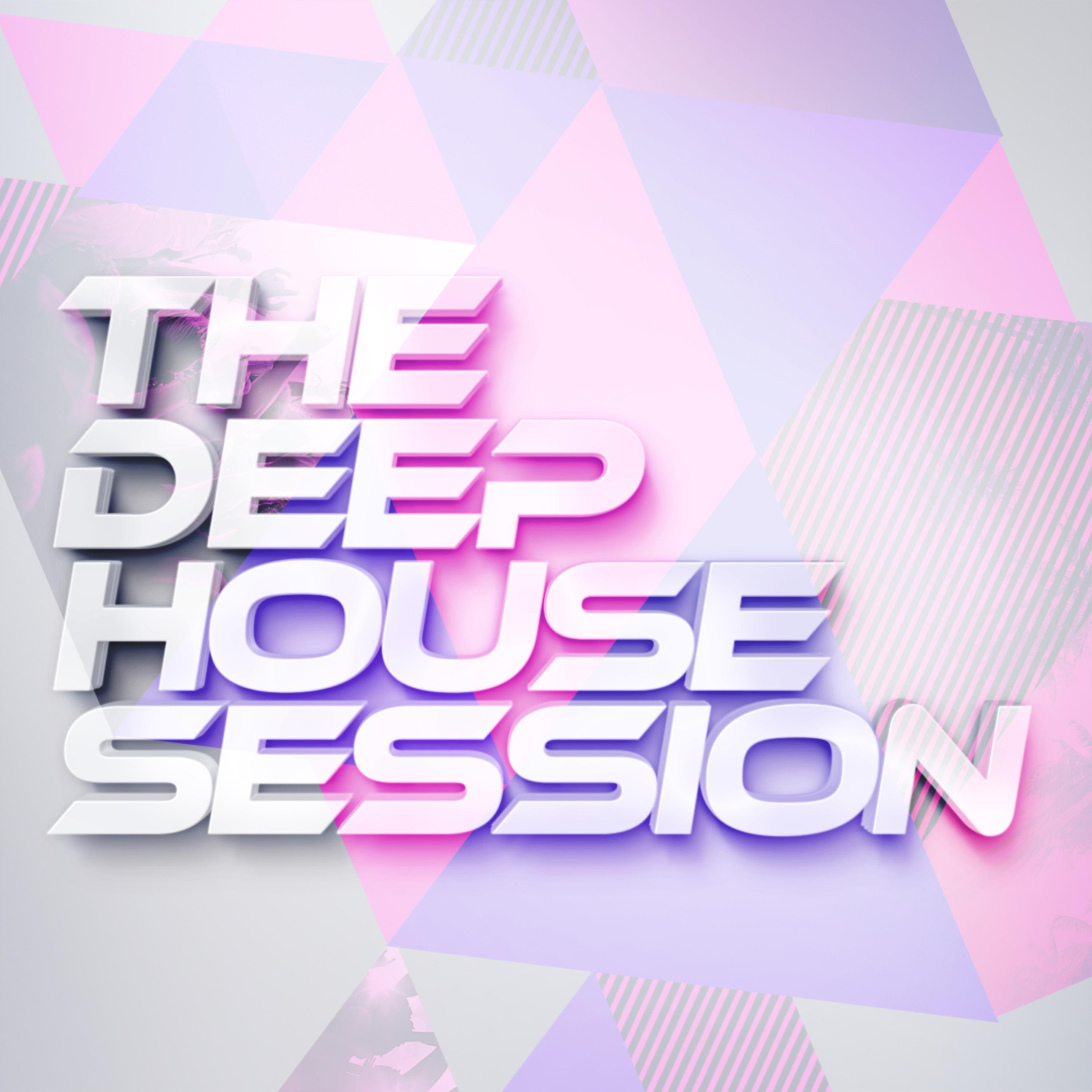 Постер альбома The Deep House Session