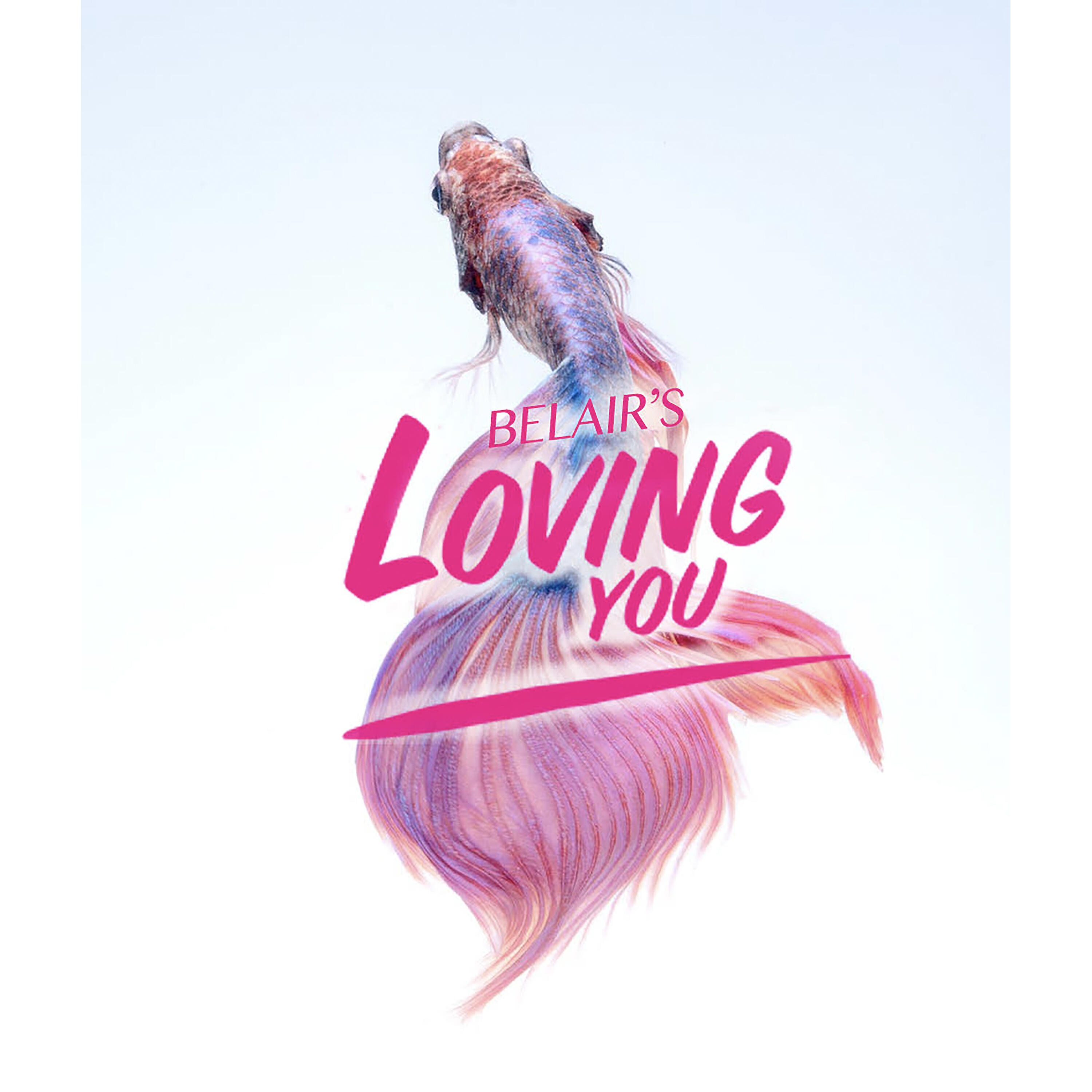 Bel Air - Loving You