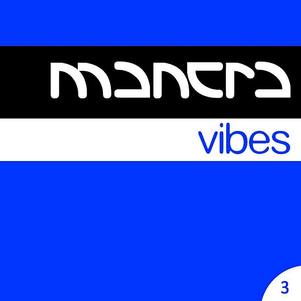 Постер альбома Mantra Vibes Collection, Vol. 3