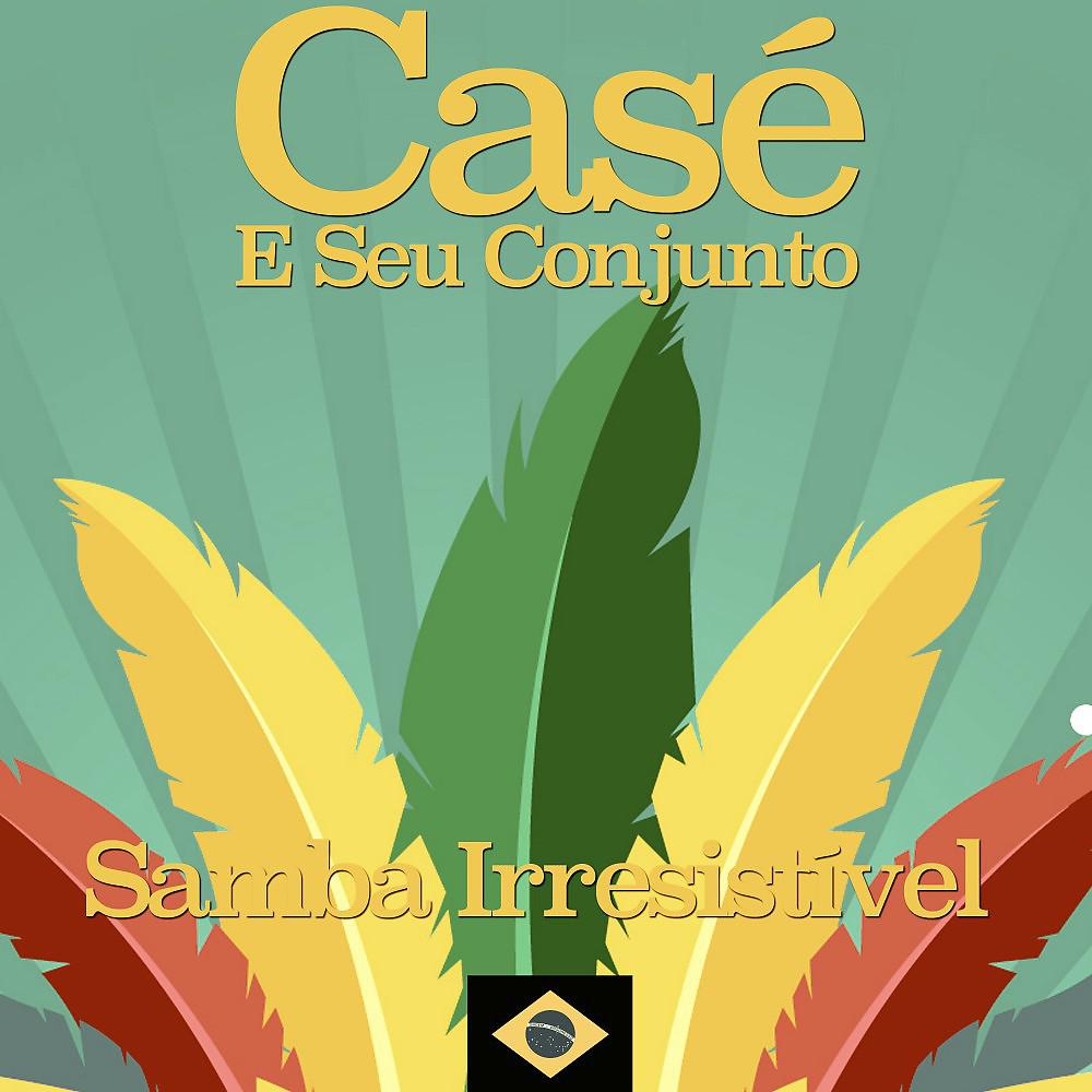 Постер альбома Samba Irresistível