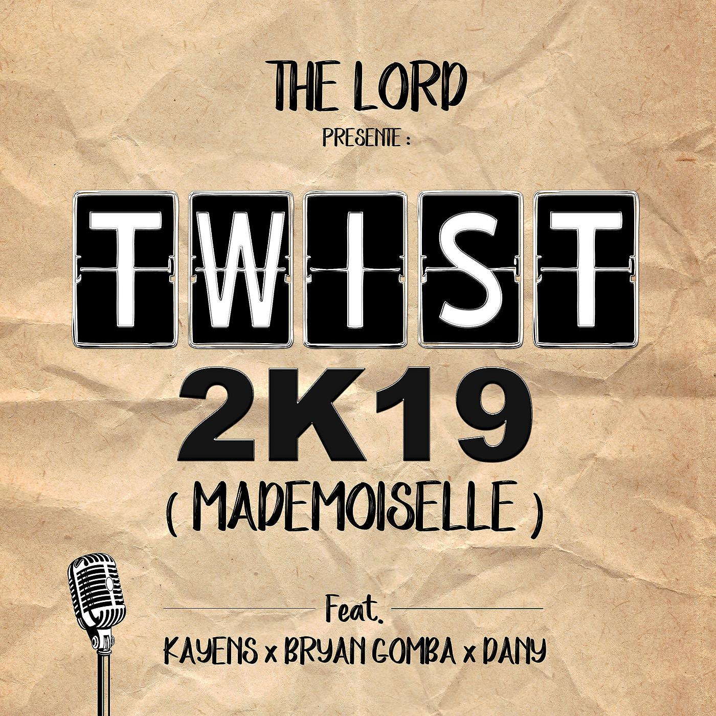 Постер альбома TWIST 2K19 (Mademoiselle)