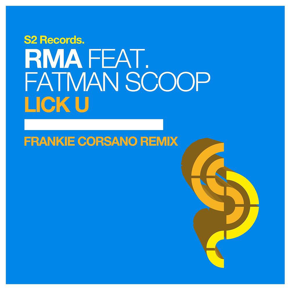 RMA - Lick U (Frankie Corsano Remix Edit)